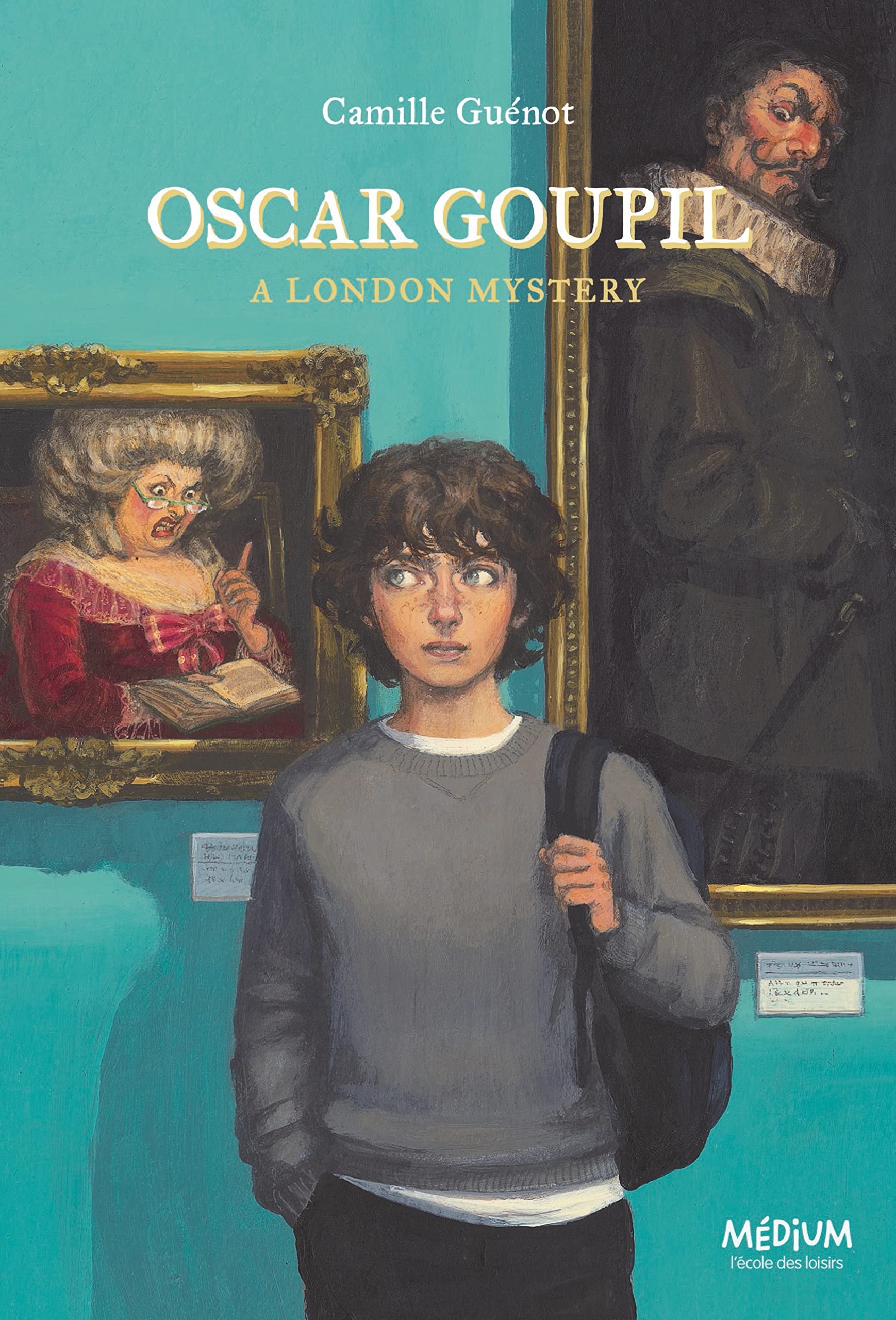 Oscar Goupil: A London Mystery 9782211319300
