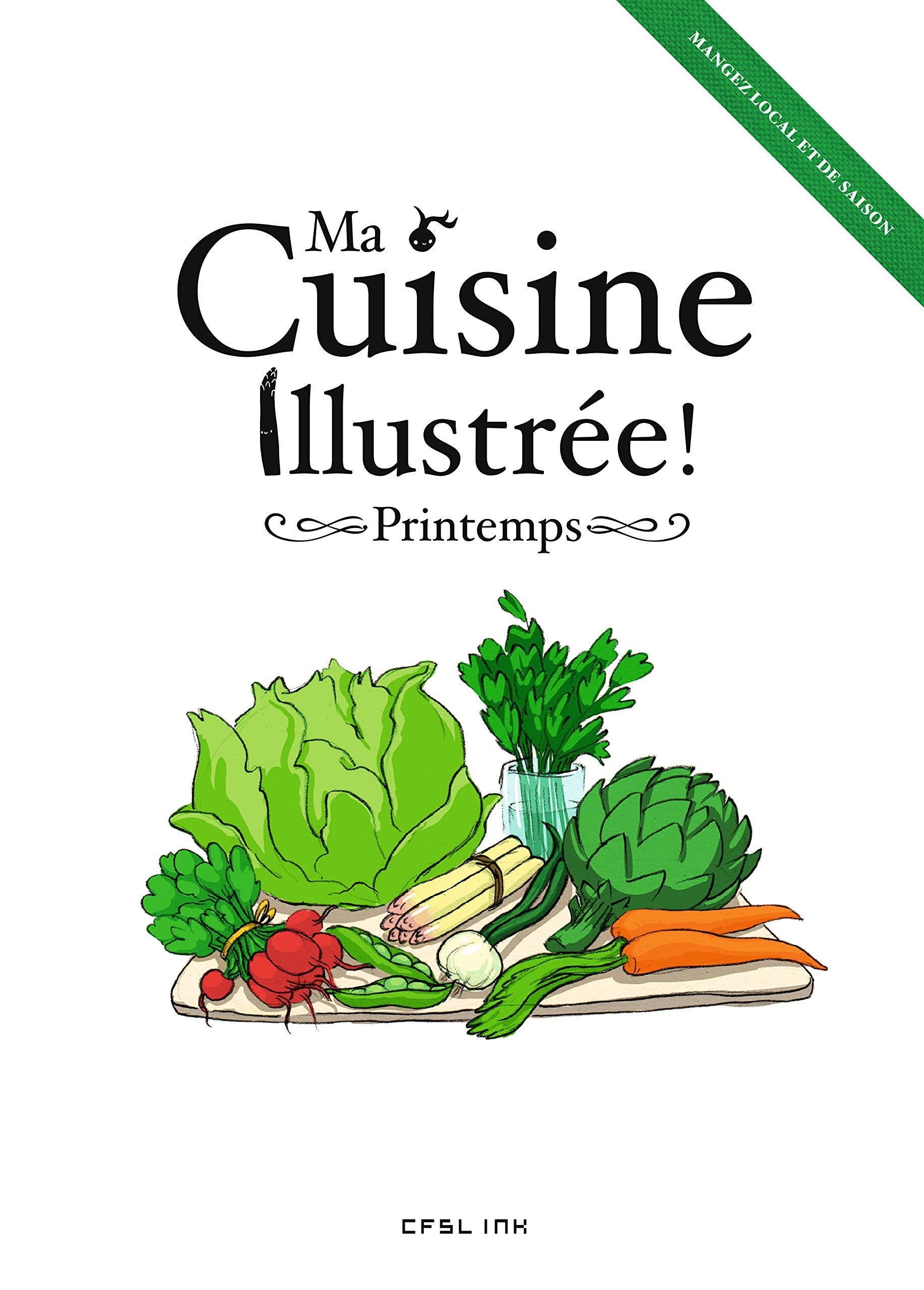 MA CUISINE ILLUSTREE PRINTEMPS 9782359470444