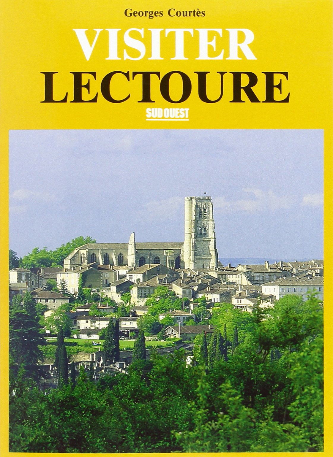 Visiter lectoure 9782879011110