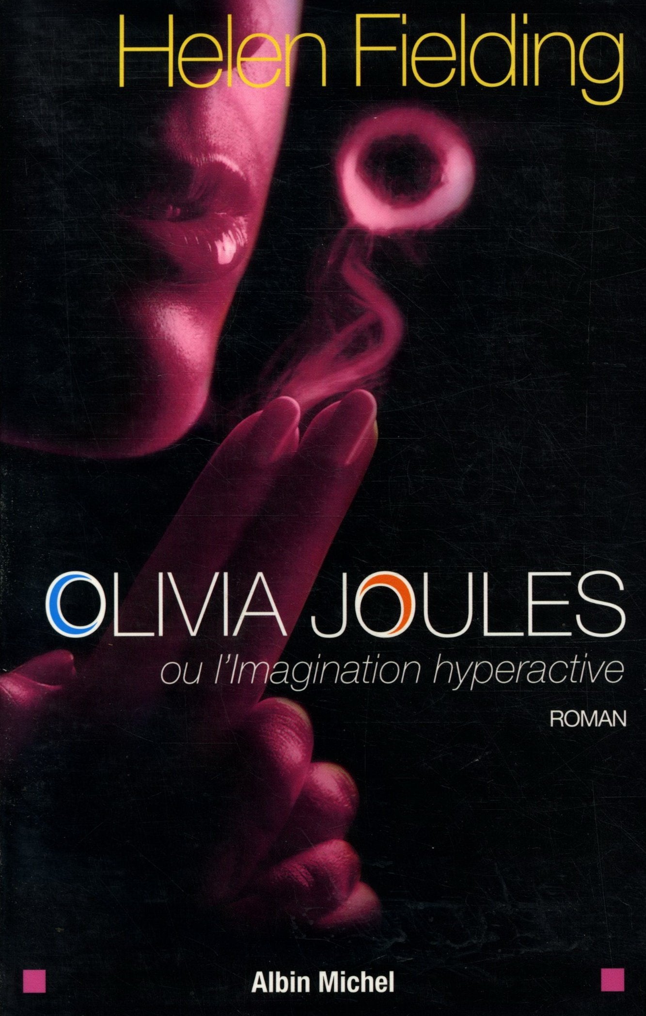 Olivia Joules ou l'Imagination hyperactive 9782226153869