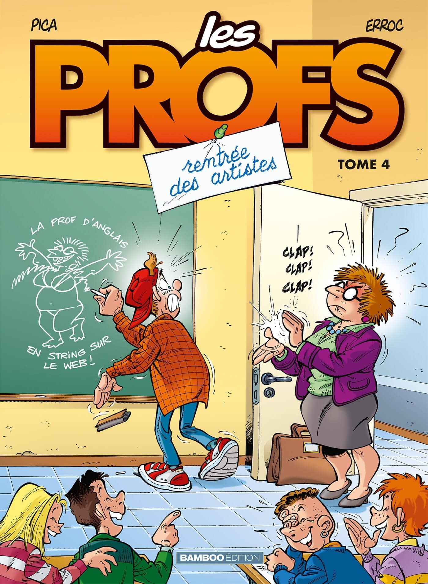 Les Profs - tome 04 - top humour: Rentrée des artistes 9782818992371