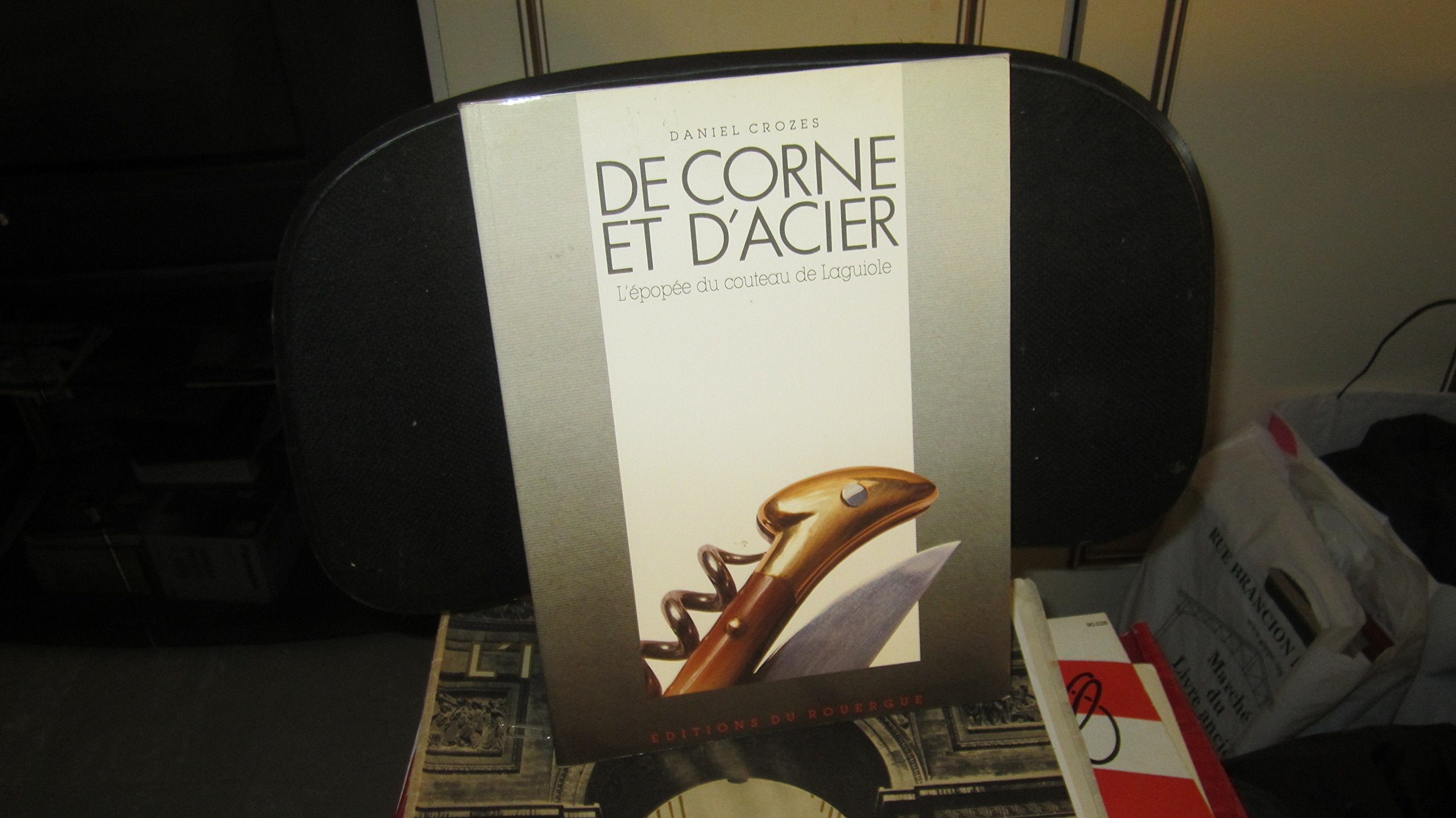 De corne et d'acier : l'épopée du couteau de laguiole 9782905209450