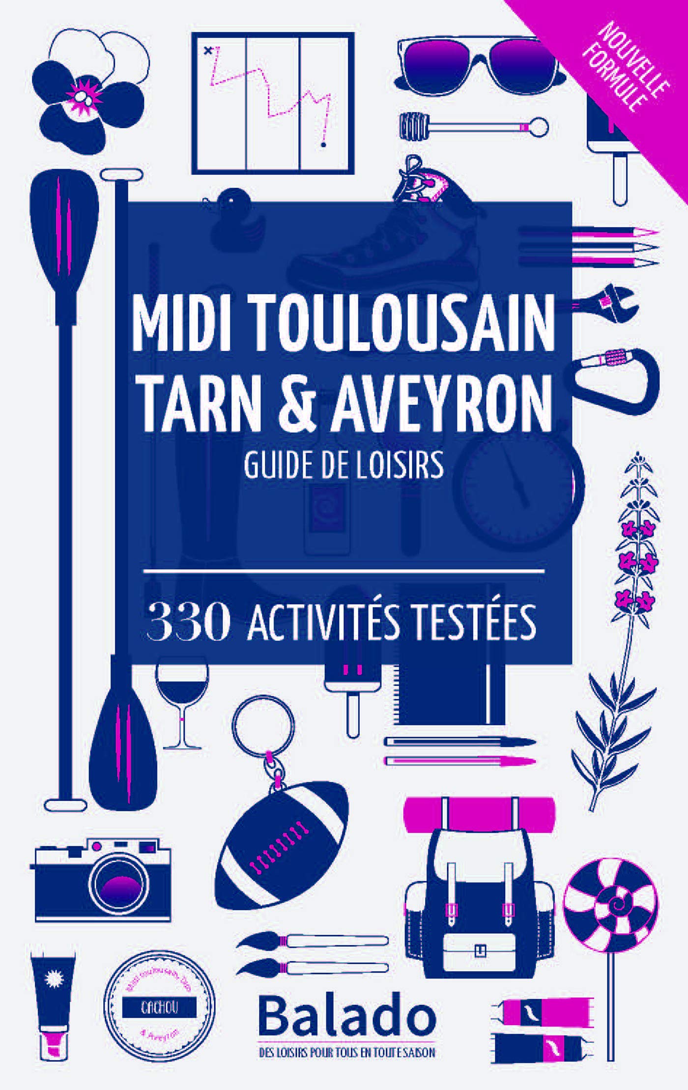 BALADO MIDI TOULOUSAIN TARN & AVEYRON 9782847549171