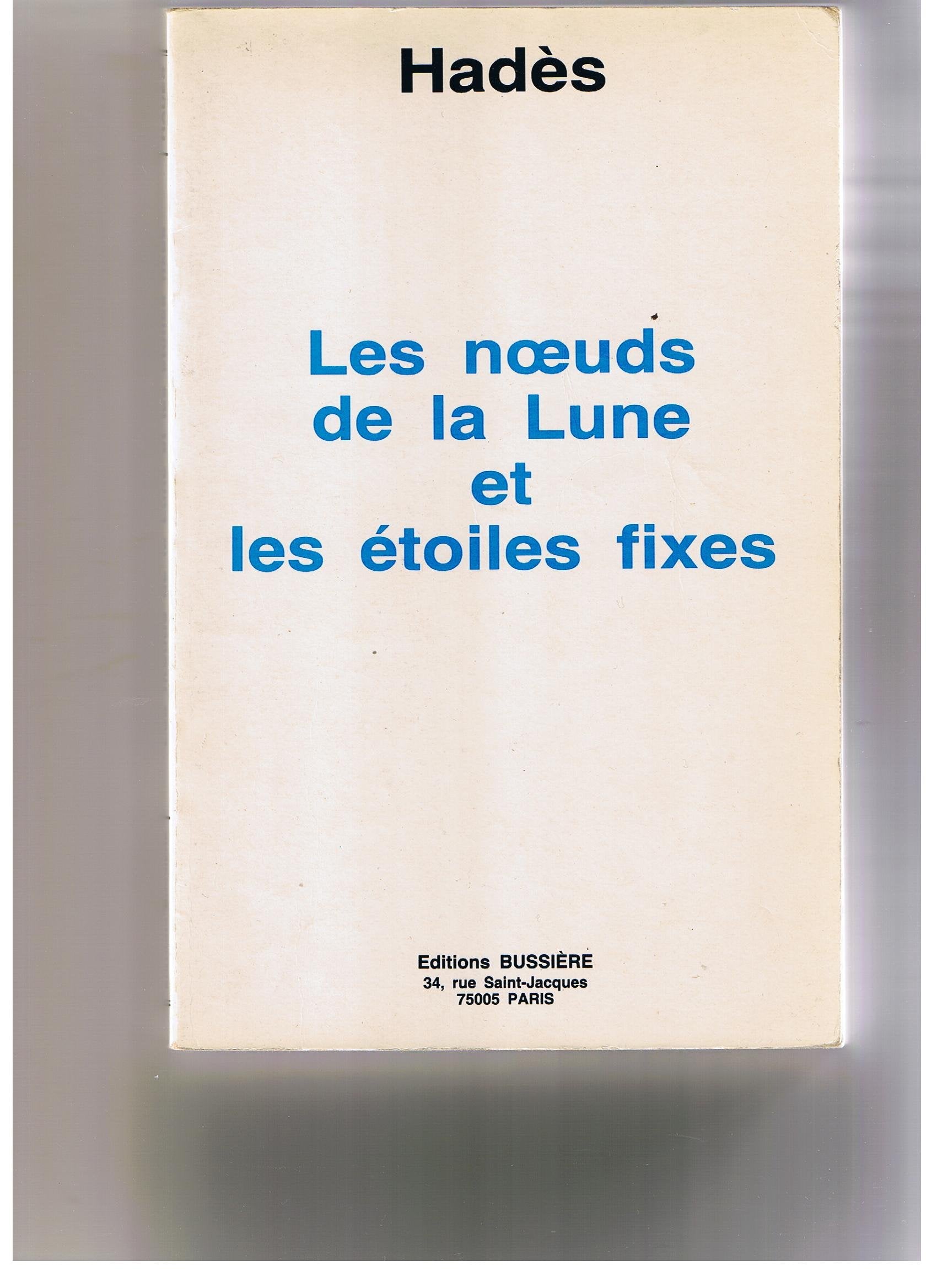 Les Noeuds de la lune et les étoiles fixes