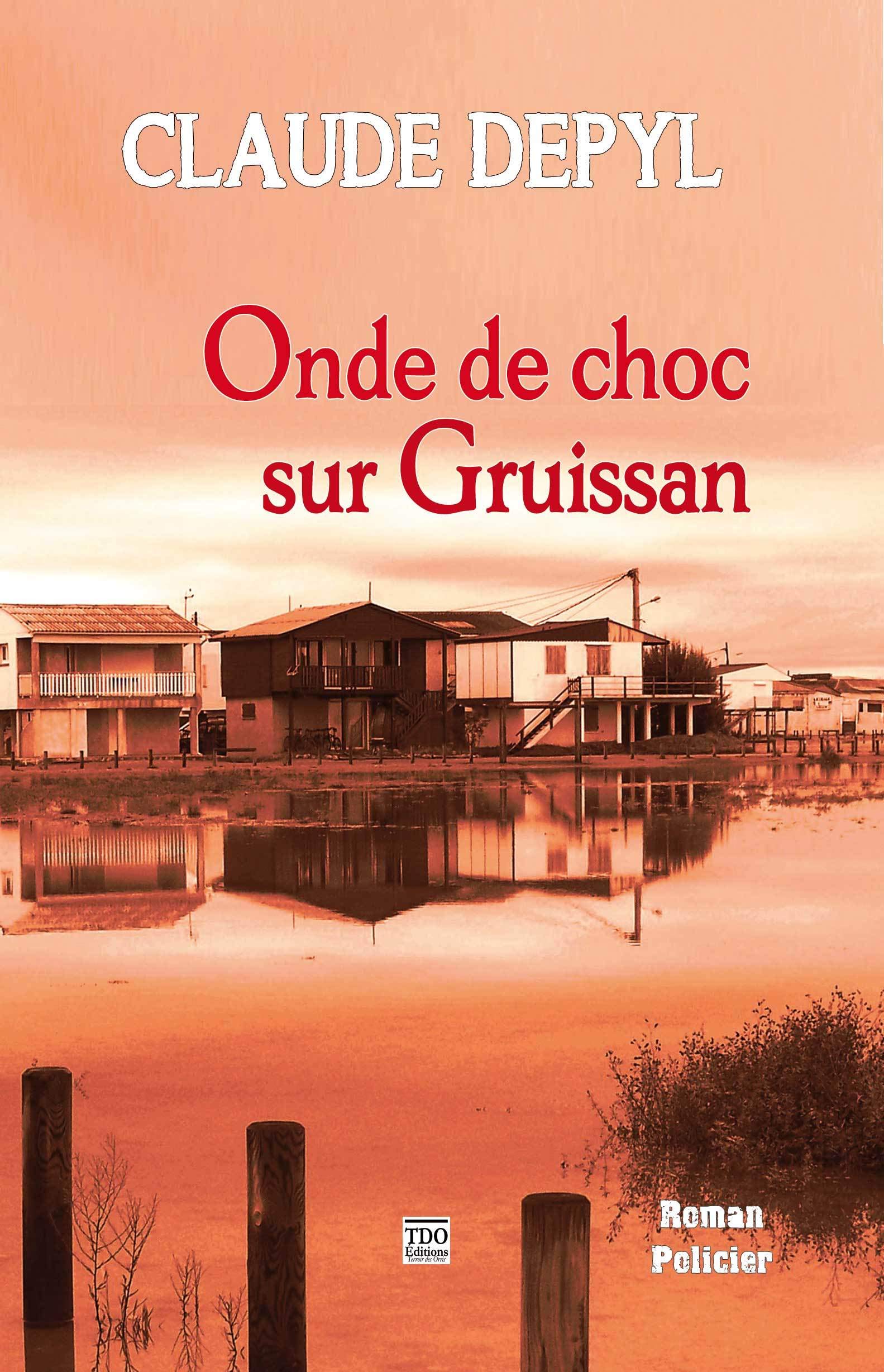Onde de choc sur Gruissan 9782366521672