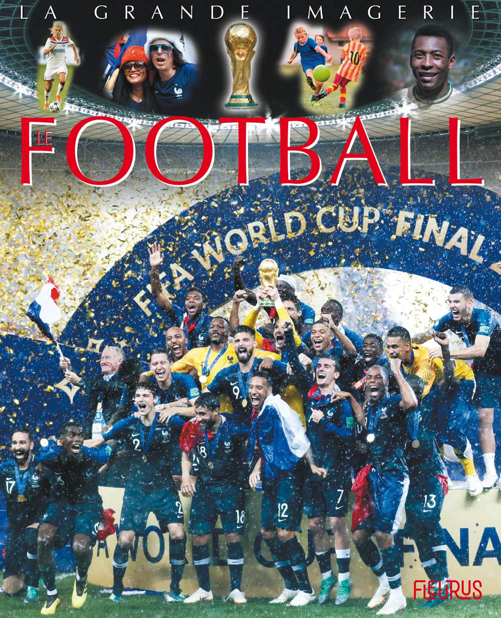 Le football 9782215088332