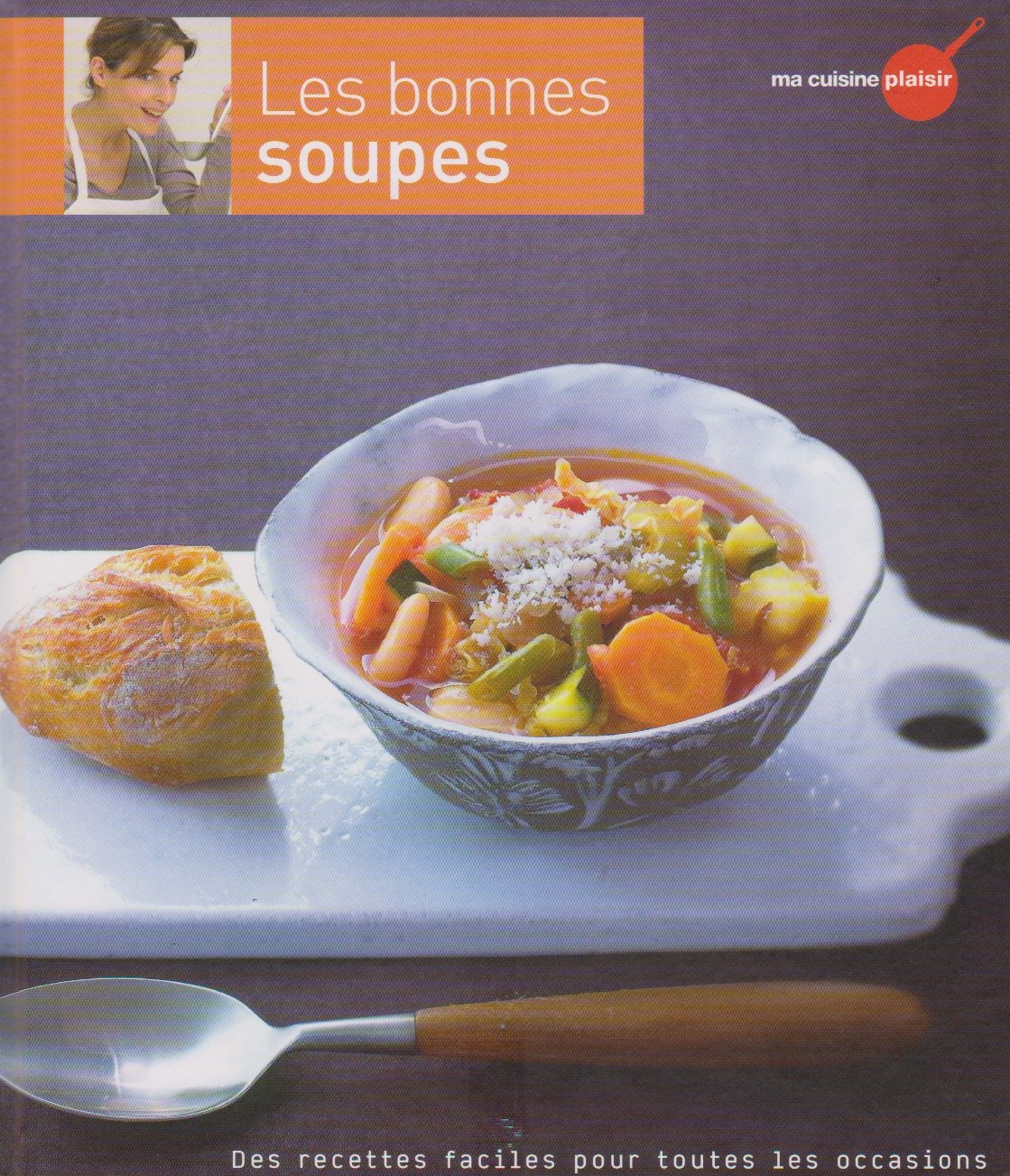 Les bonnes soupes - Neuf 9782357100558