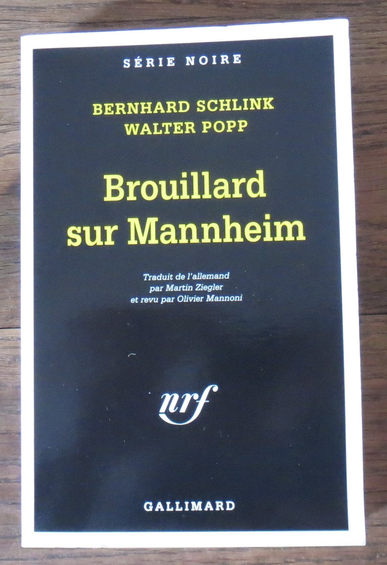 BROUILLARD SUR MANNHEIM: UNE ENQUETE DU PRIVE GERHARD SELB 9782070496457
