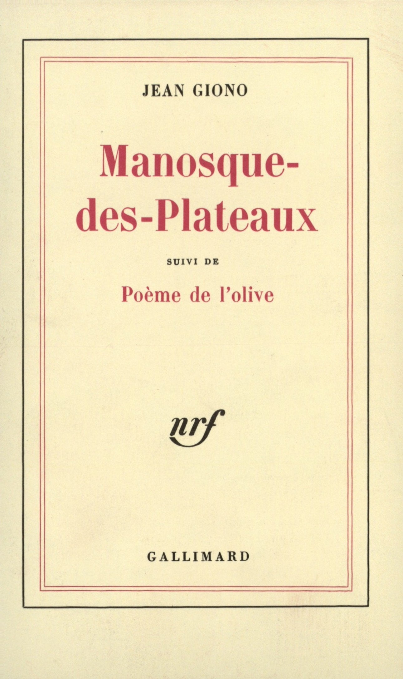 Manosque-des-Plateaux / Poème de l'olive 9782070706600