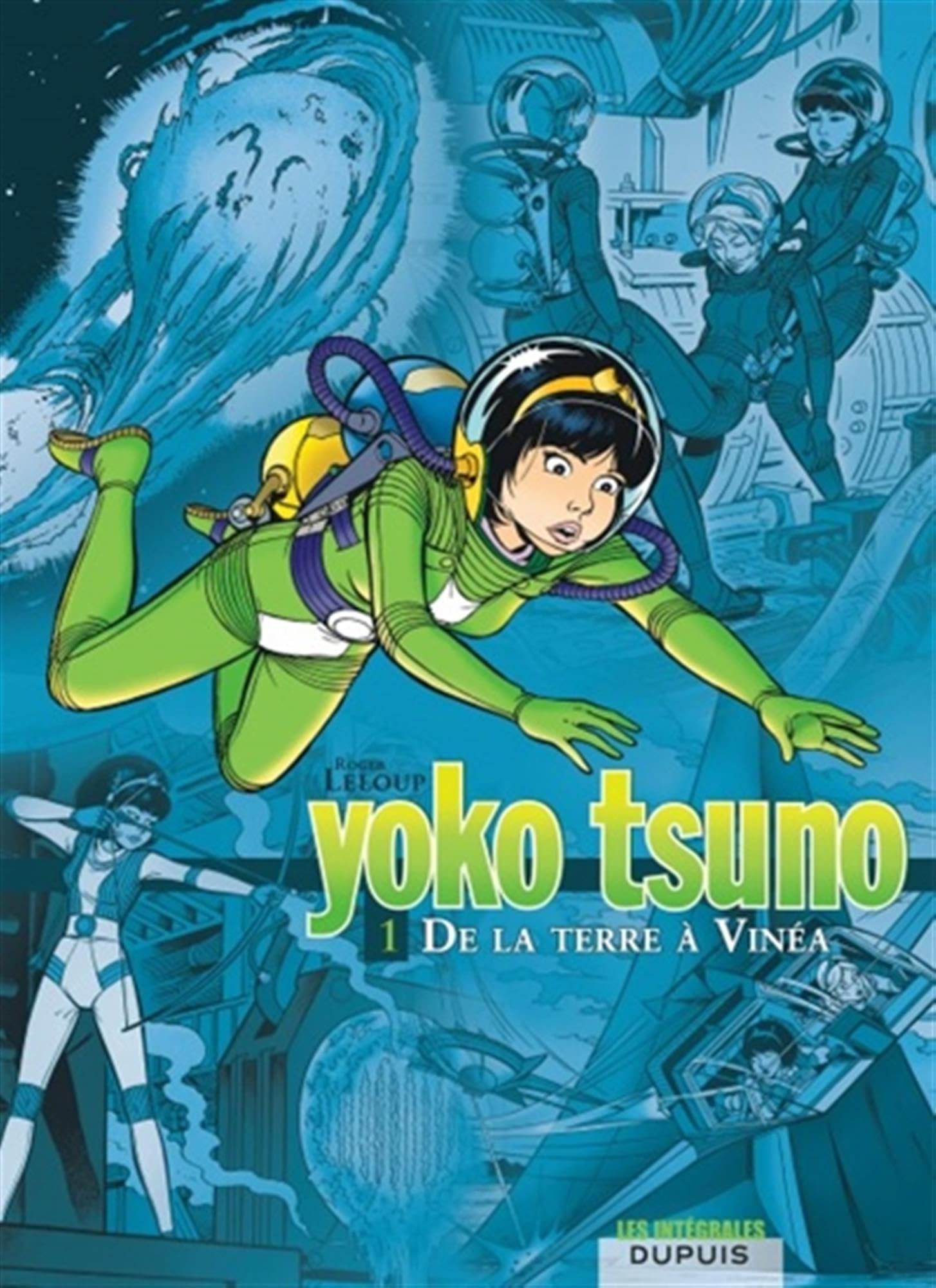 Yoko Tsuno l'intégrale, volume 1 : De la Terre à Vinéa 9782800138404