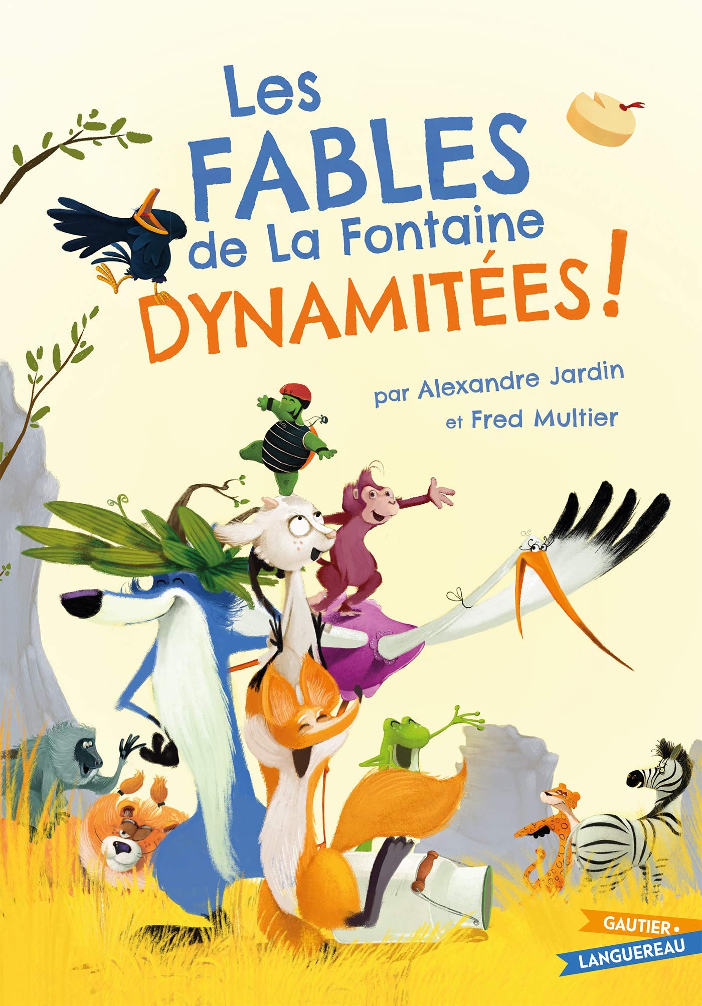 Les Fables de La Fontaine dynamitées 9782017124283