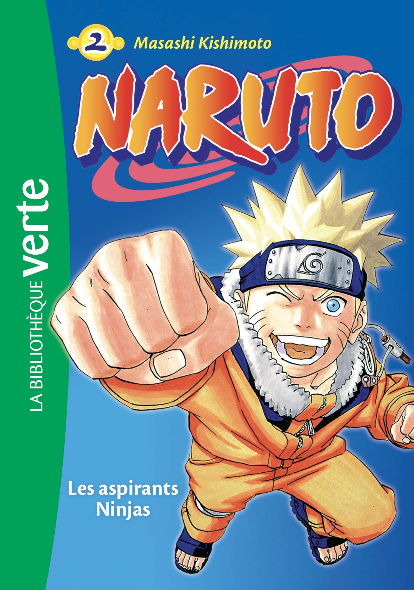 Naruto 02 NED 2018 - Les Aspirants Ninjas 9782017071945