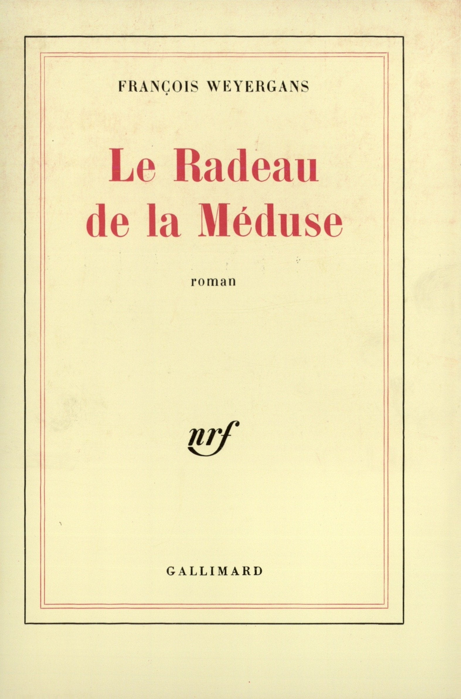 Le Radeau de la Méduse 9782070237722