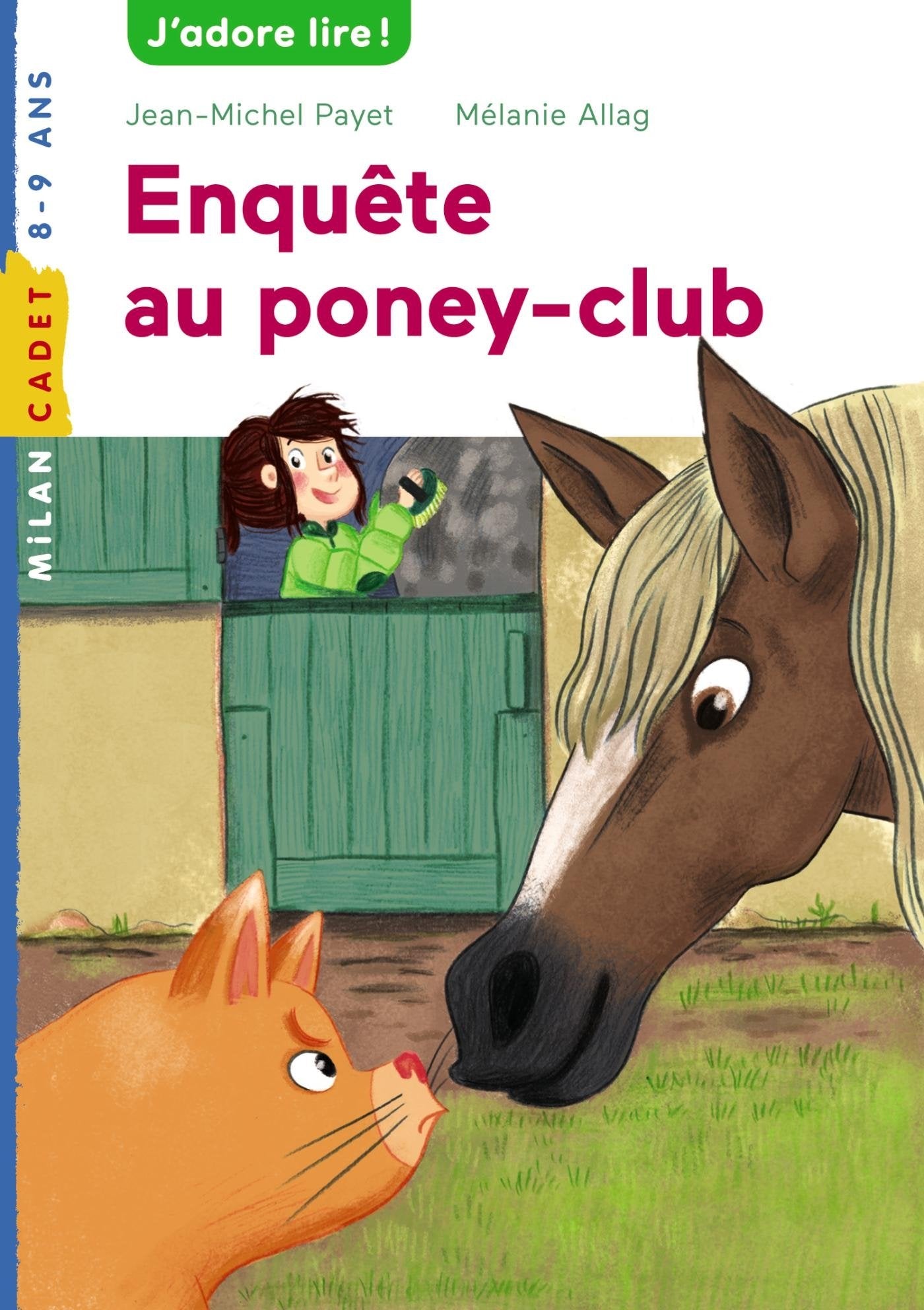 Les enquêtes de Scarlett et Watson, Tome 06: Enquête au poney club 9782745971418