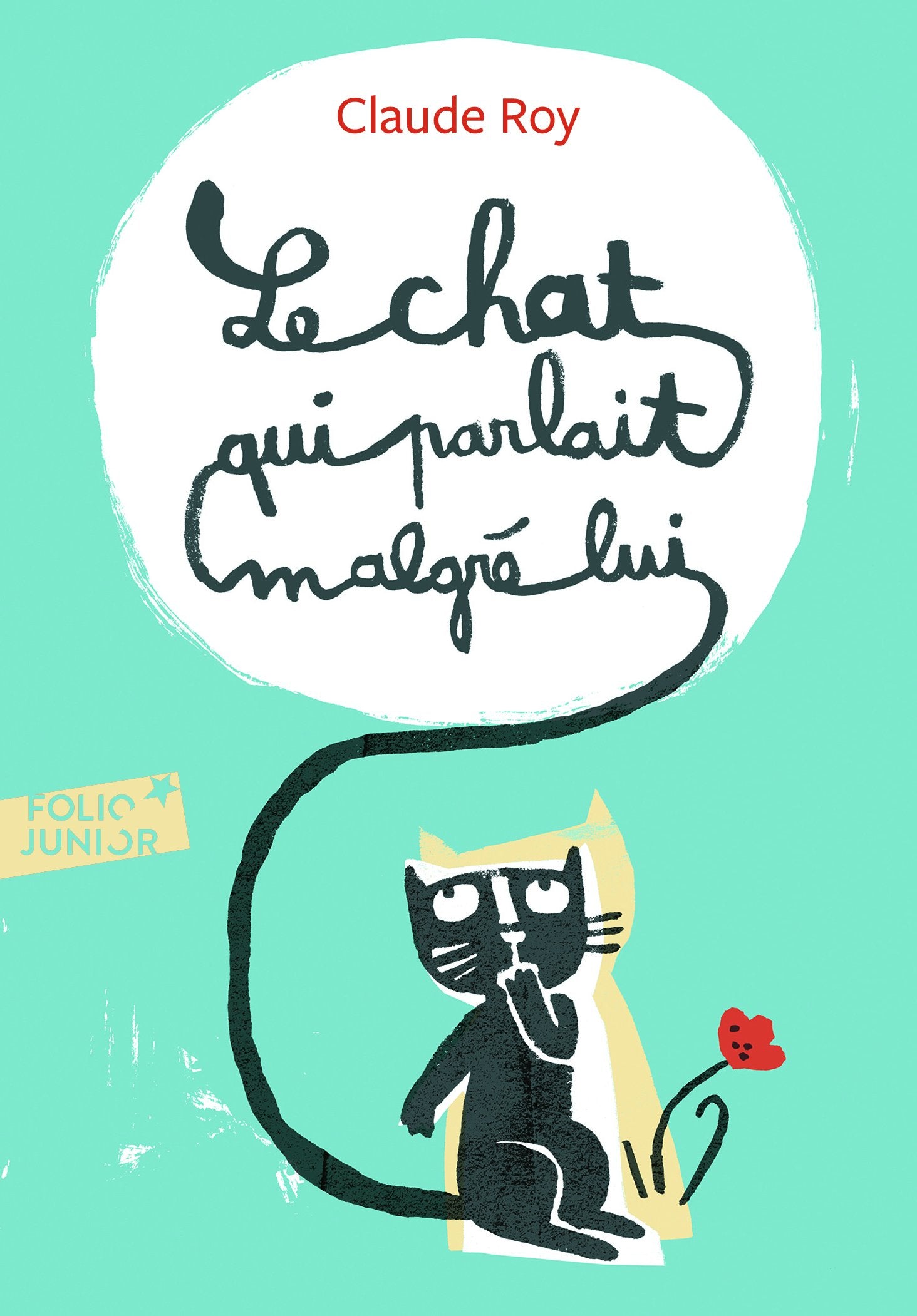 LE CHAT QUI PARLAIT MALGRE LUI 9782070622252