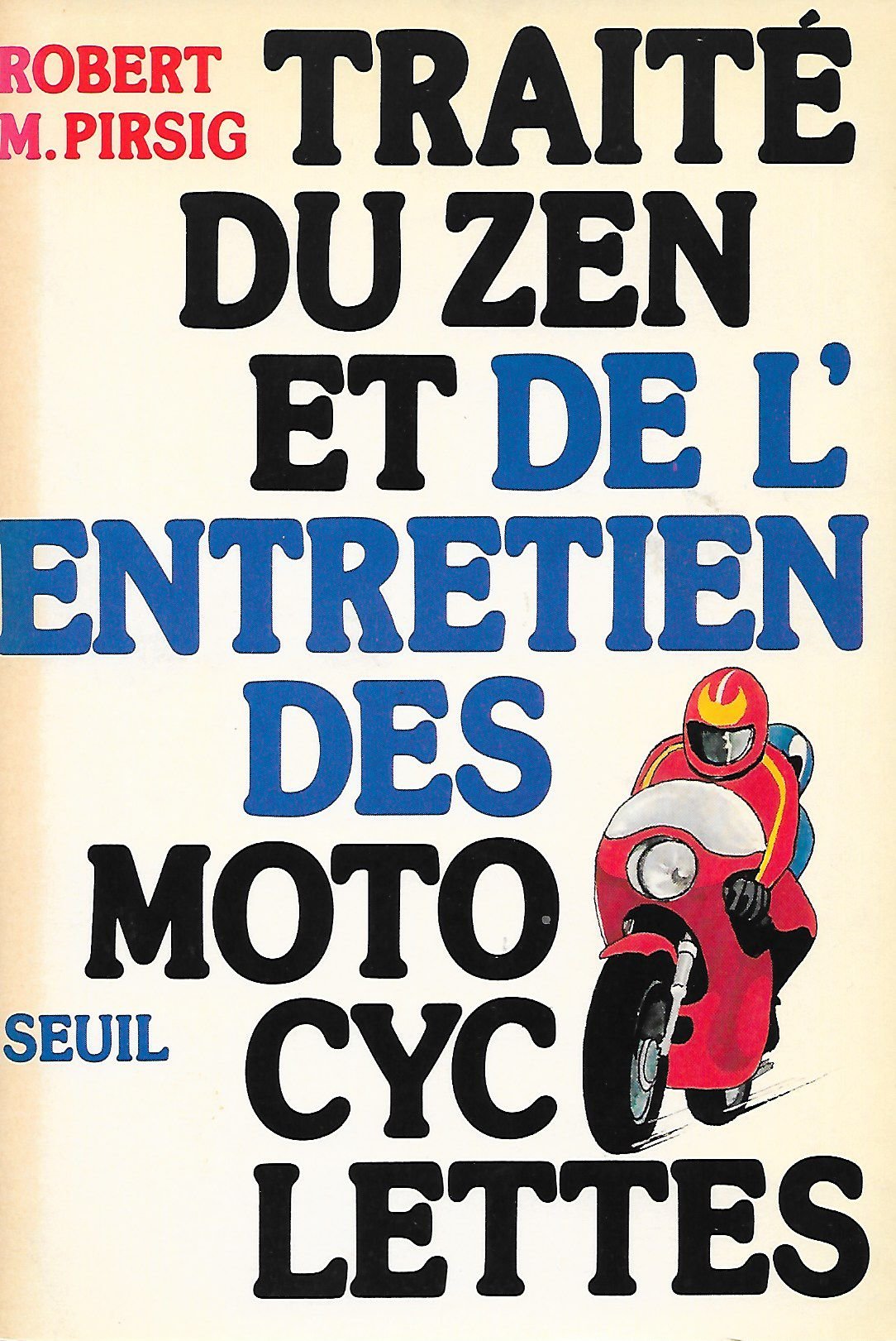 Traité du zen et de l'entretien des motocyclettes 9782020048934