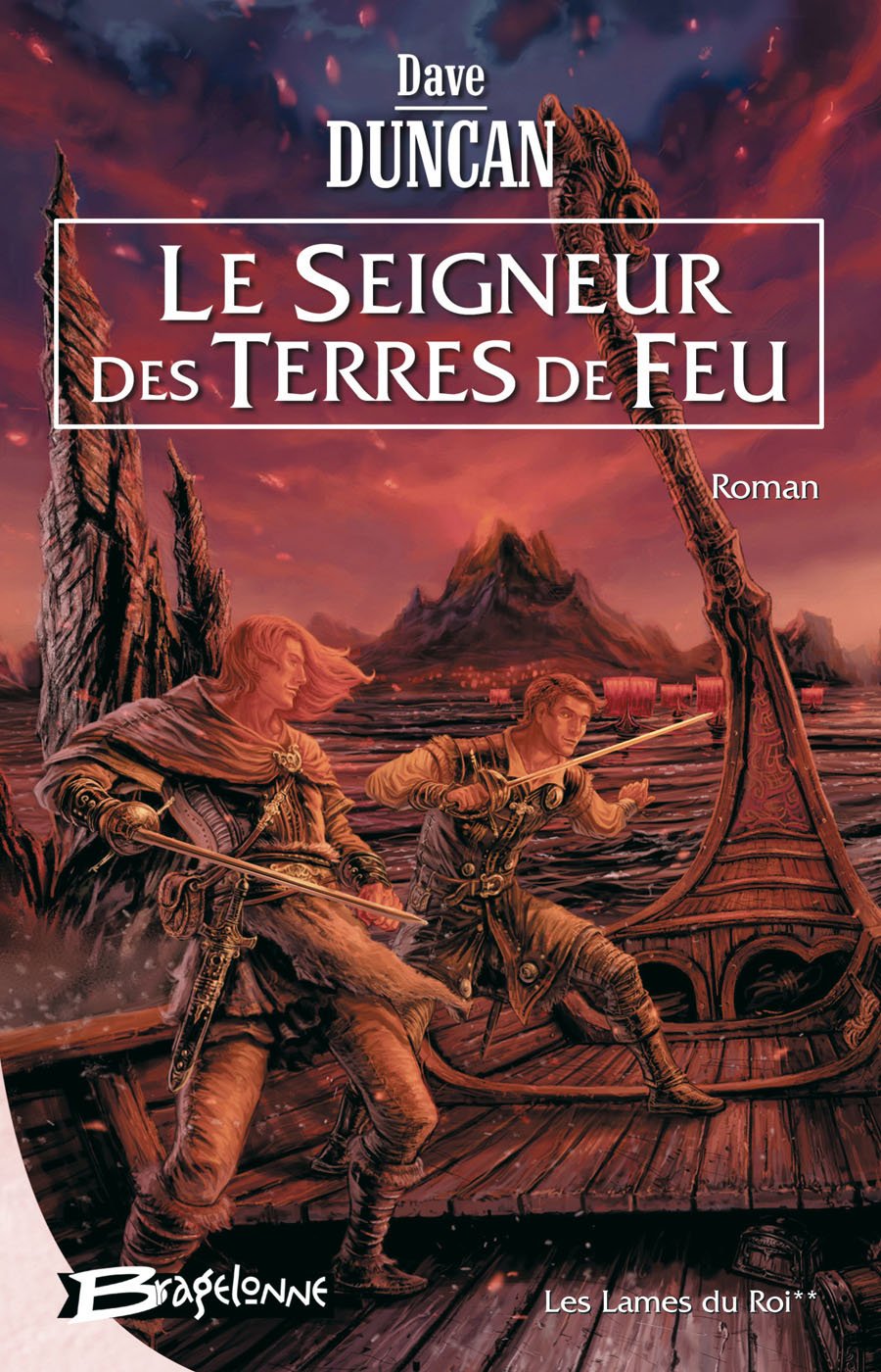 Les Lames du Roi, tome 2 : Le Seigneur des Terres de Feu 9782915549003