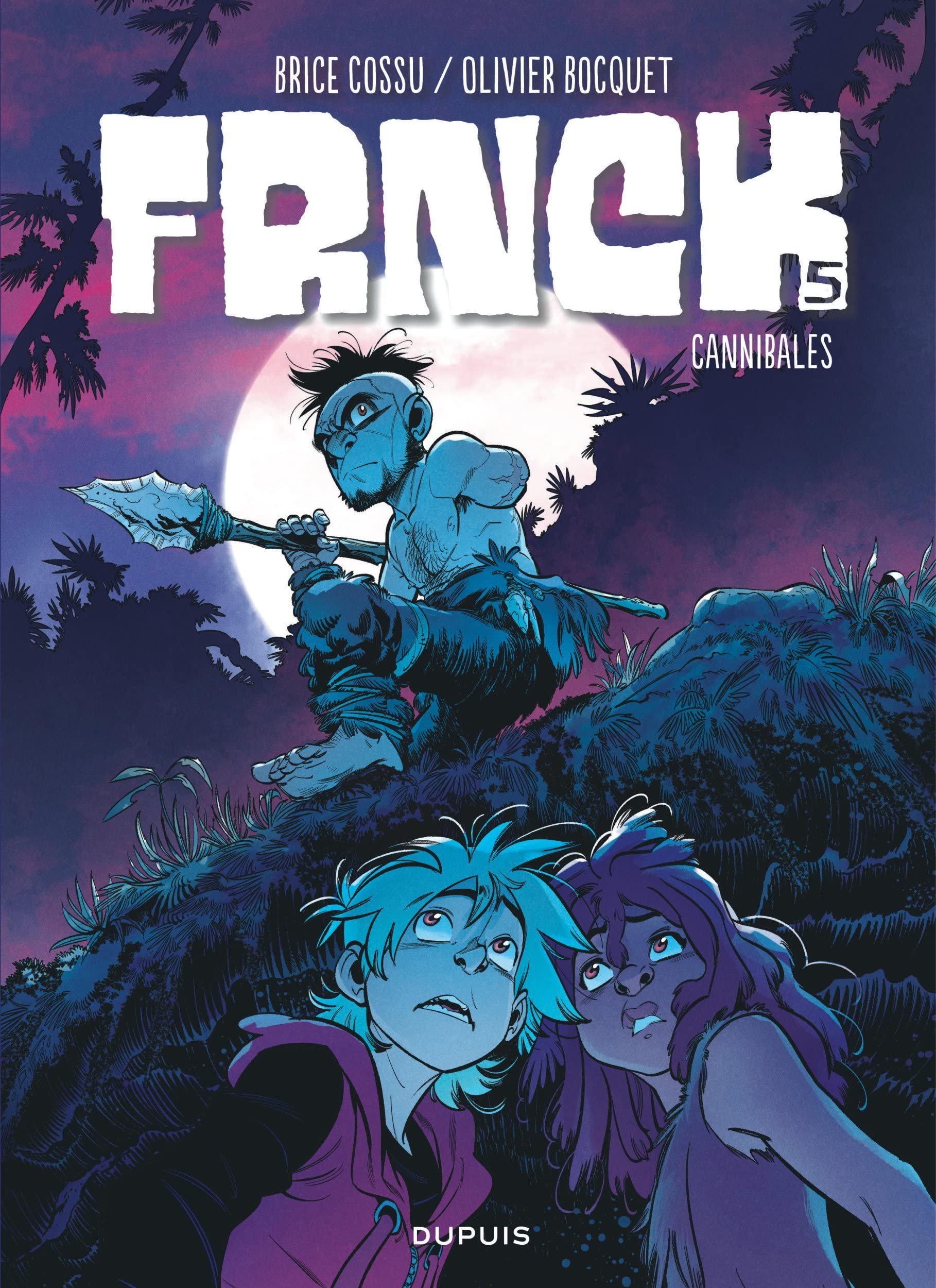 FRNCK - Tome 5 - Cannibales 9791034732104