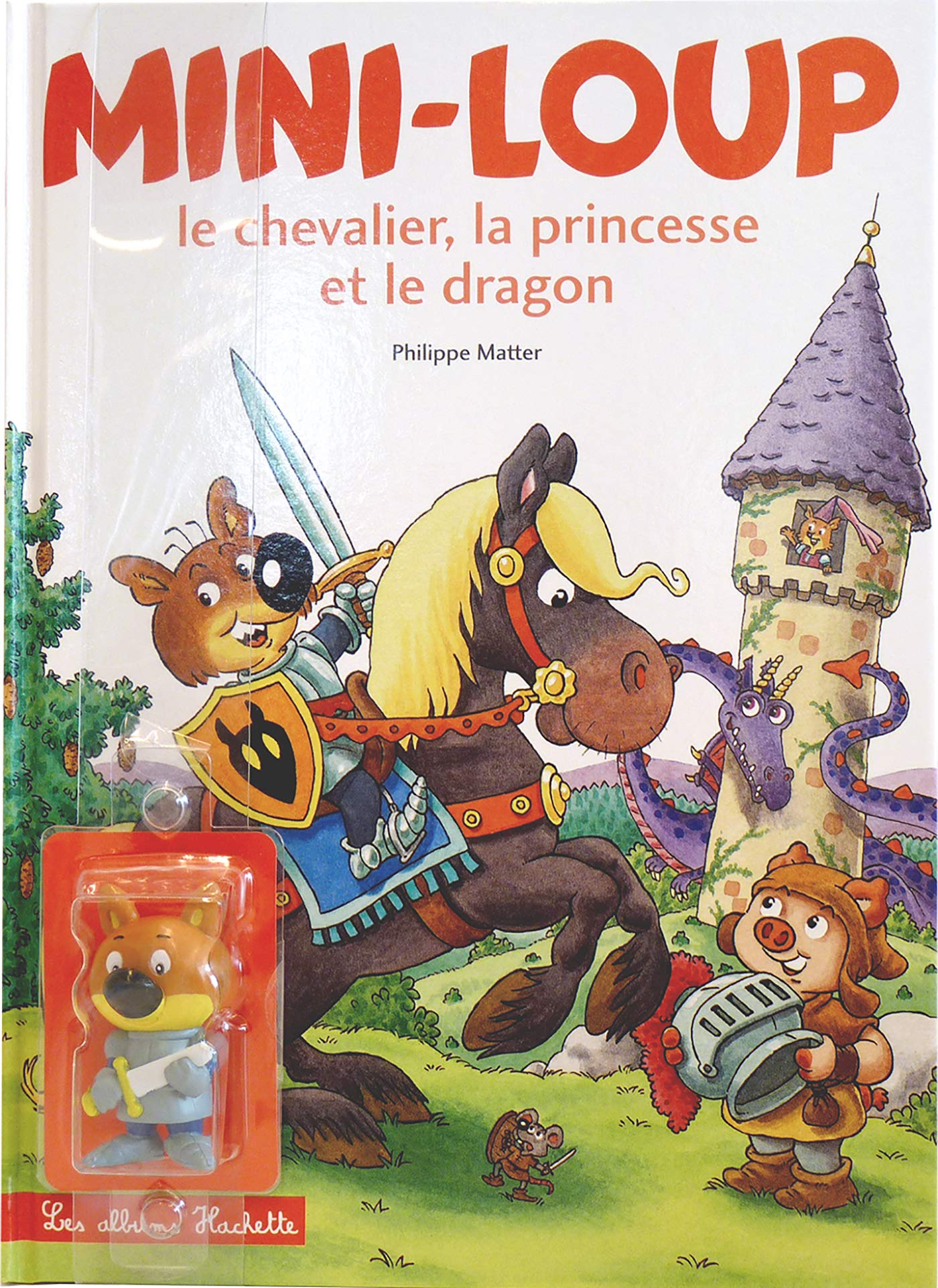 Mini-Loup, le chevalier, la princesse et le dragon + 1 figurine 9782013982542