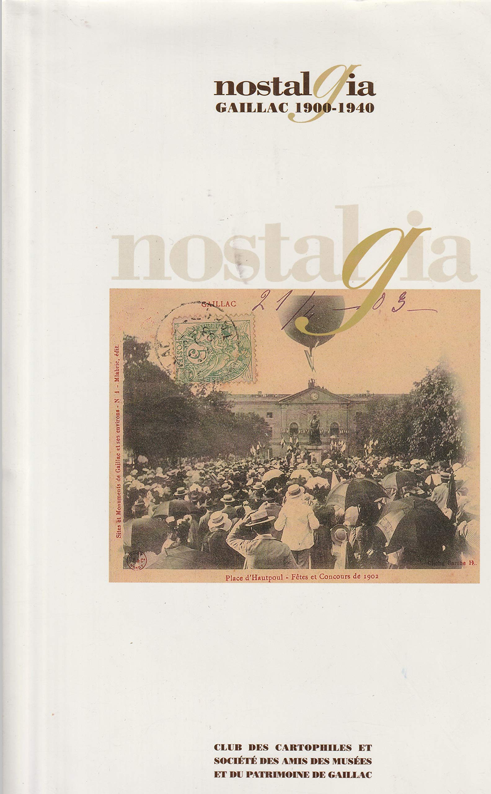 NOSTALGIA GAILLAC.1900-1940