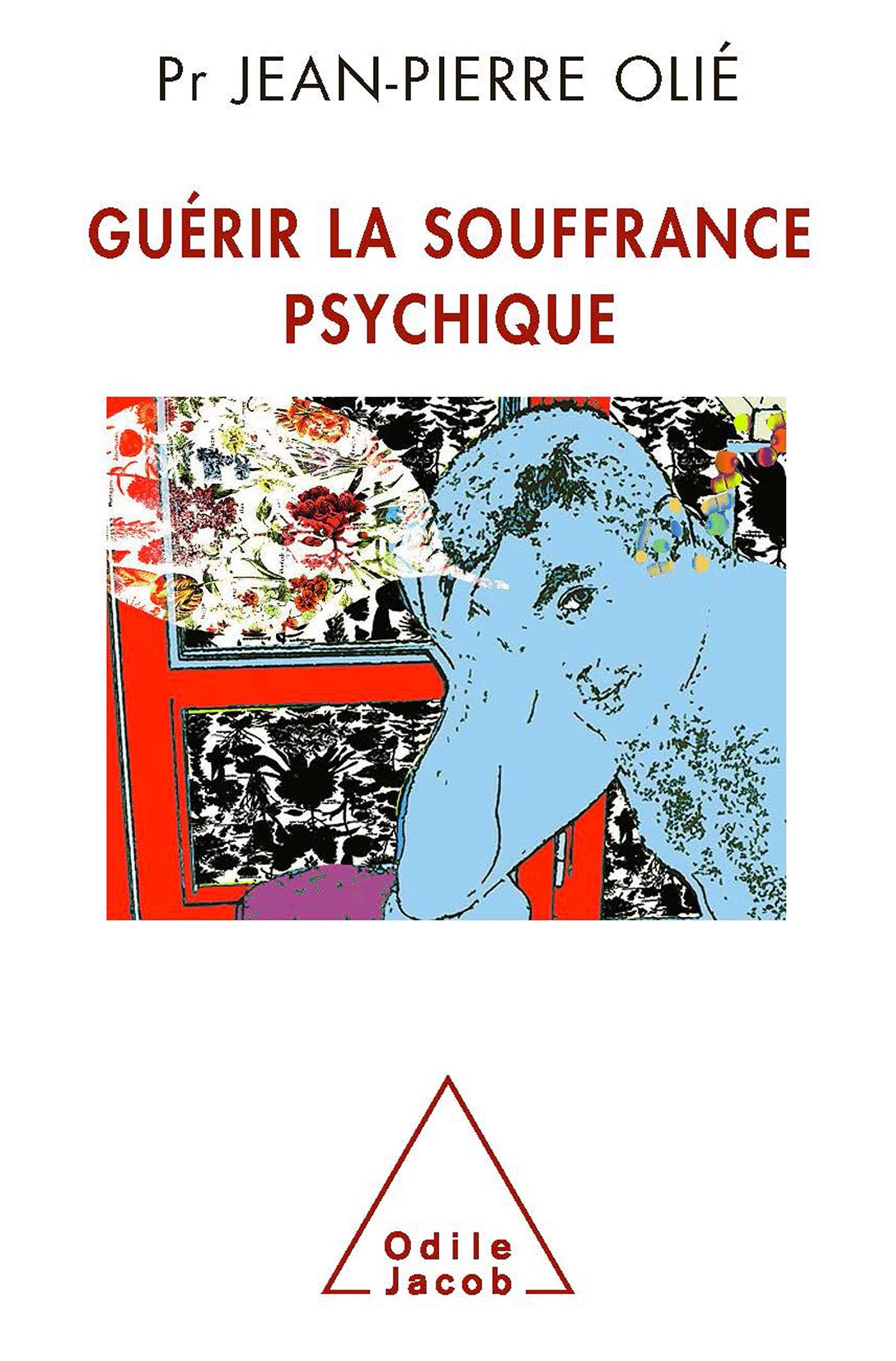 Guérir la souffrance psychique 9782738121059