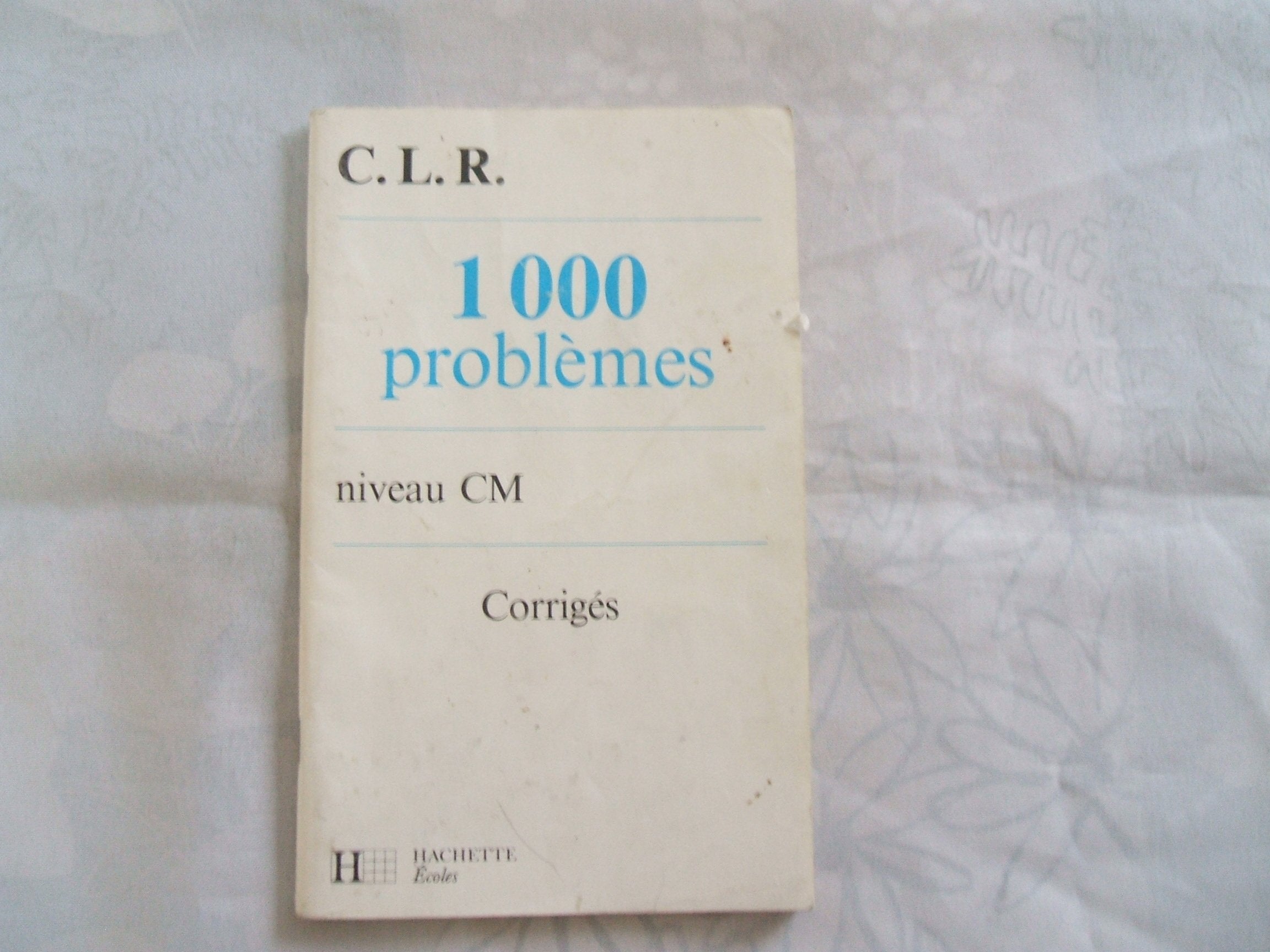 1000 Problemes Au Cm. Avec Corriges 9782010147562