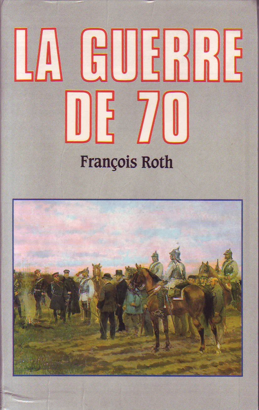 La Guerre de 70 9782702885659