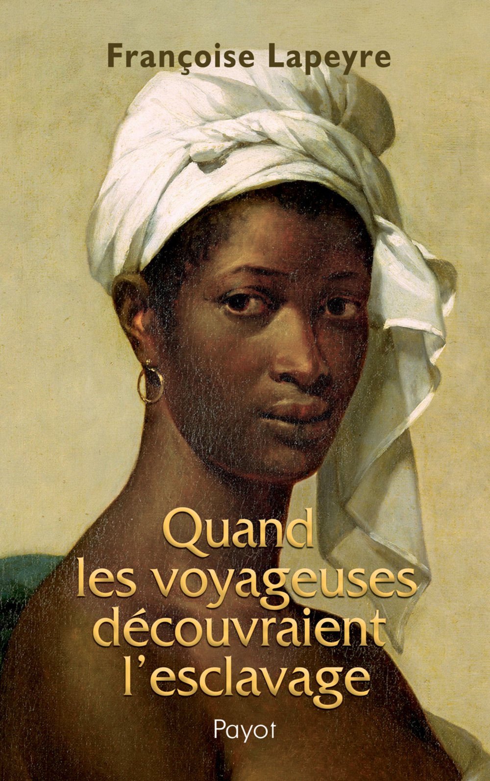 Quand les voyageuses découvraient l'esclavage 9782228904148