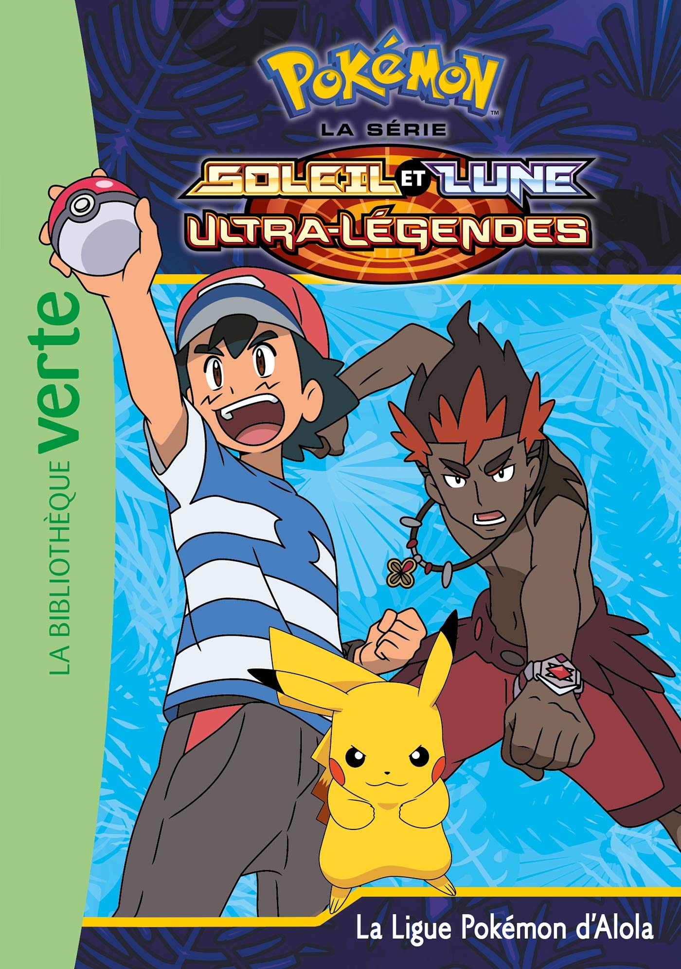 Pokémon Soleil et Lune 23 - La Ligue Pokémon d'Alola 9782016288542