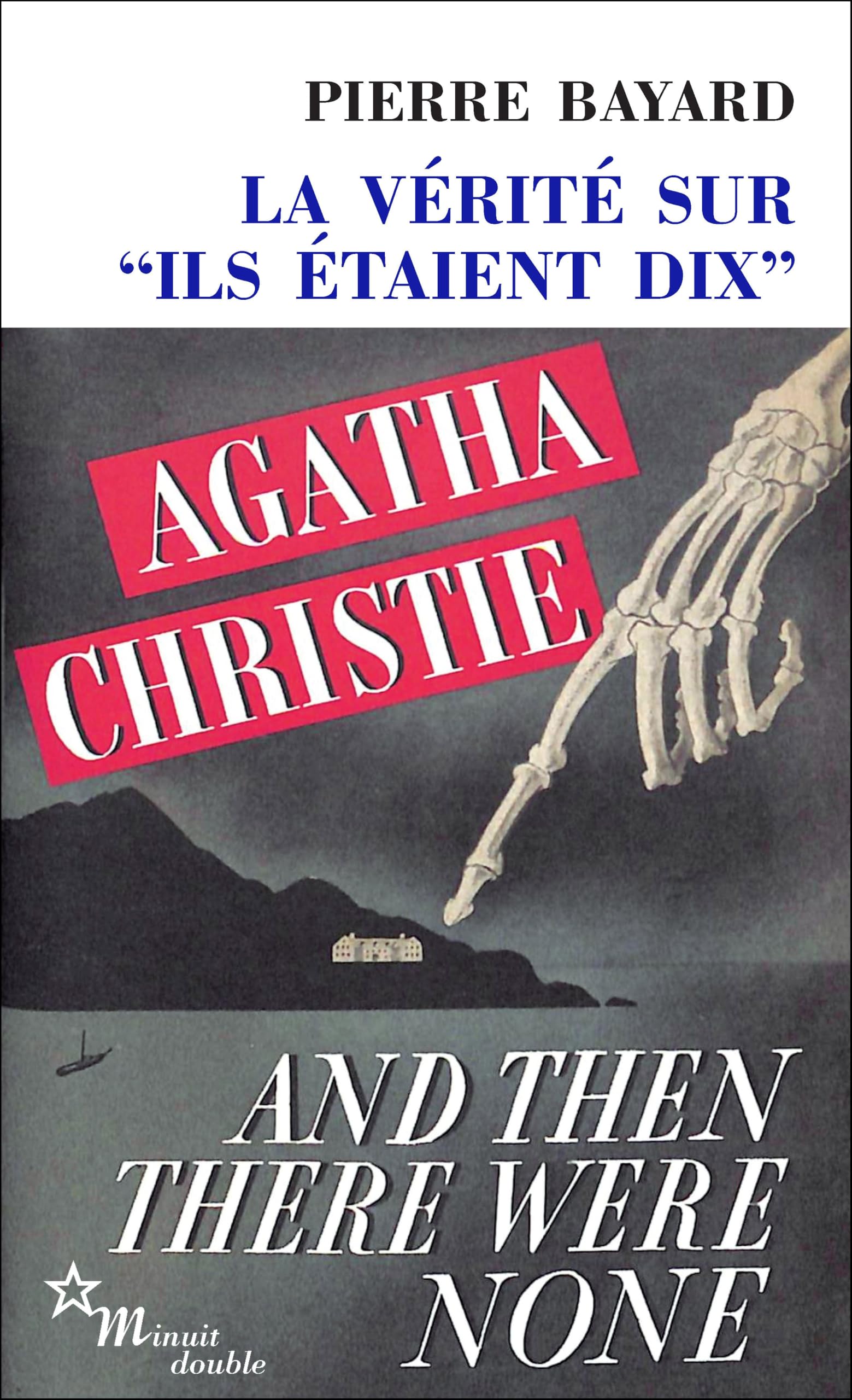 La vérité sur Ils étaient dix 9782707347145