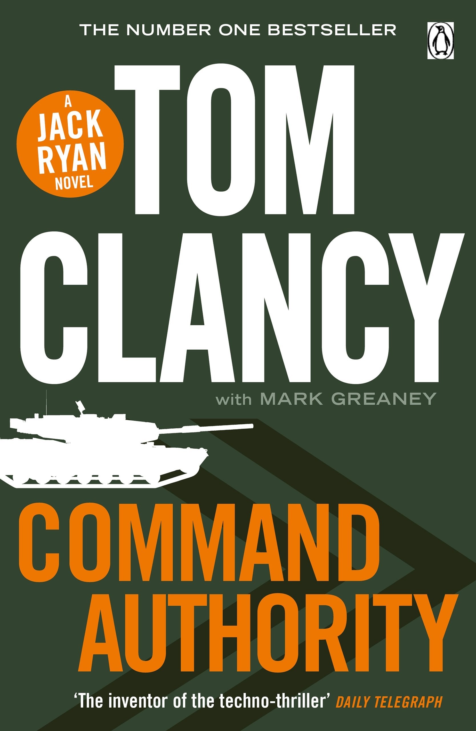 Command Authority: INSPIRATION FOR THE THRILLING AMAZON PRIME SERIES JACK RYAN 9780718179212