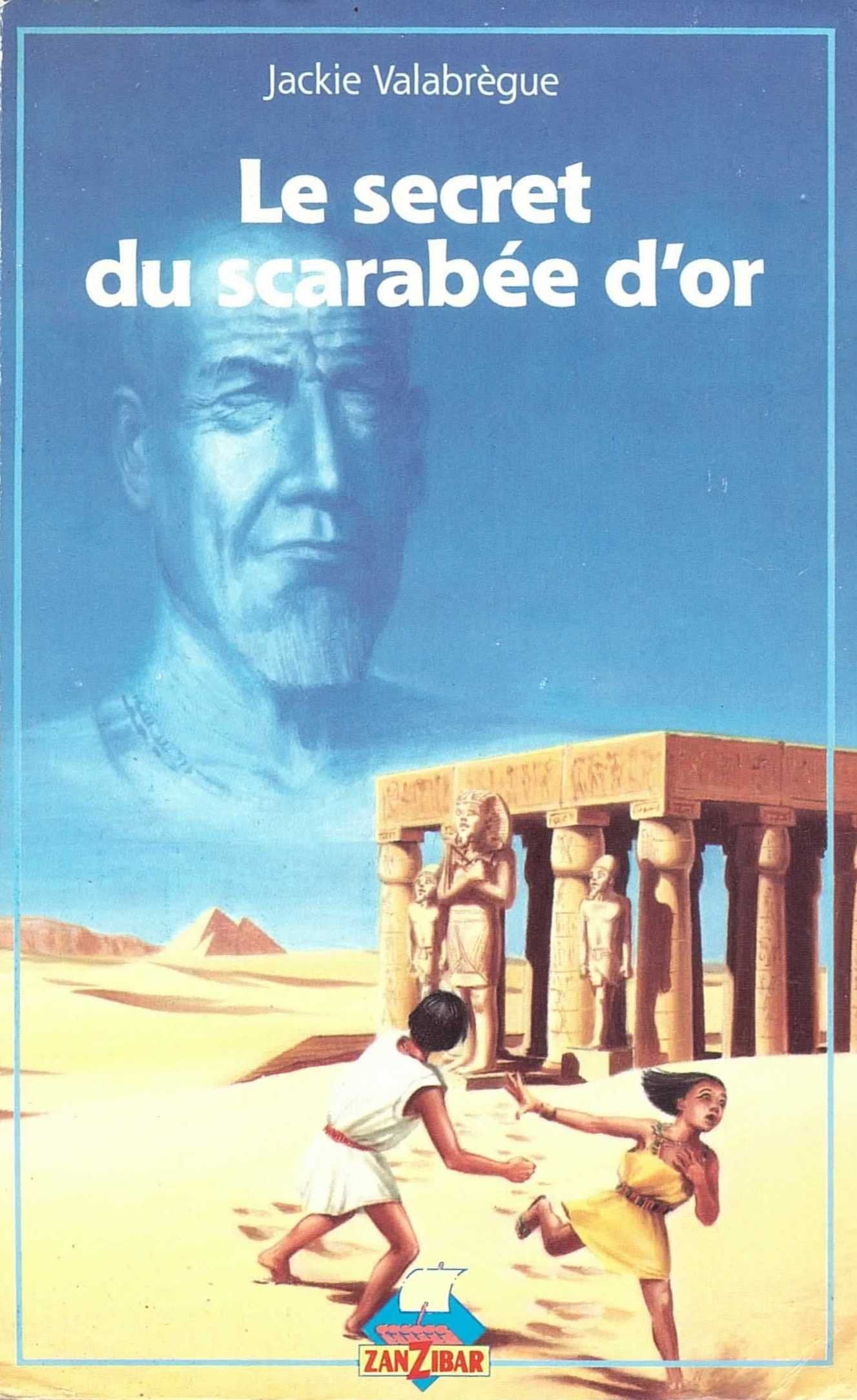 Le secret du scarabee d'or 9782867261589