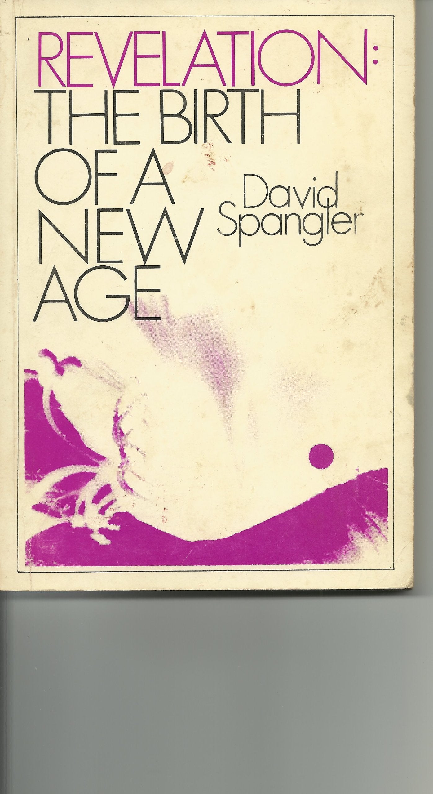 Révélation : La naissance d'un nouvel âge 9782904670060