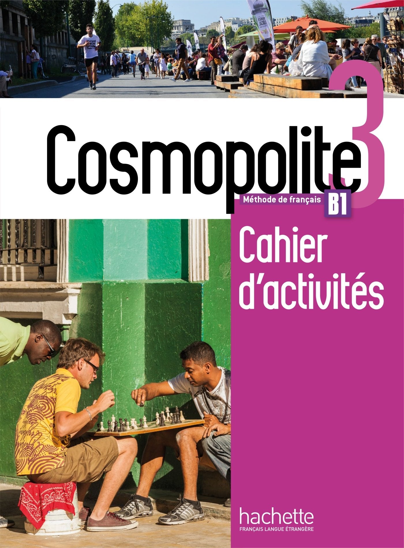 Cosmopolite 3 - Cahier d'activités (B1) 9782015135489