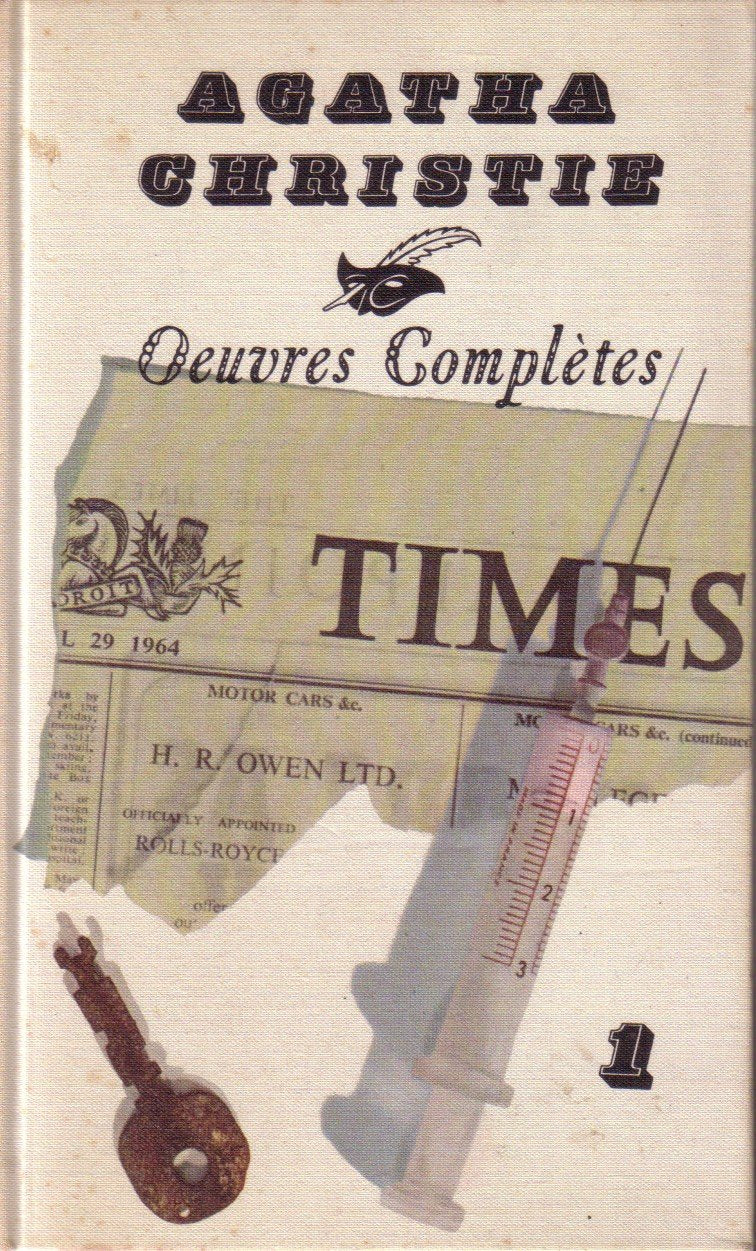 OEuvres complètes d'Agatha Christie - tome 01 - Le train de 16H50 / Le couteau sur la nuque / Meurtre en Mésopotamie / Une poignée de seigle