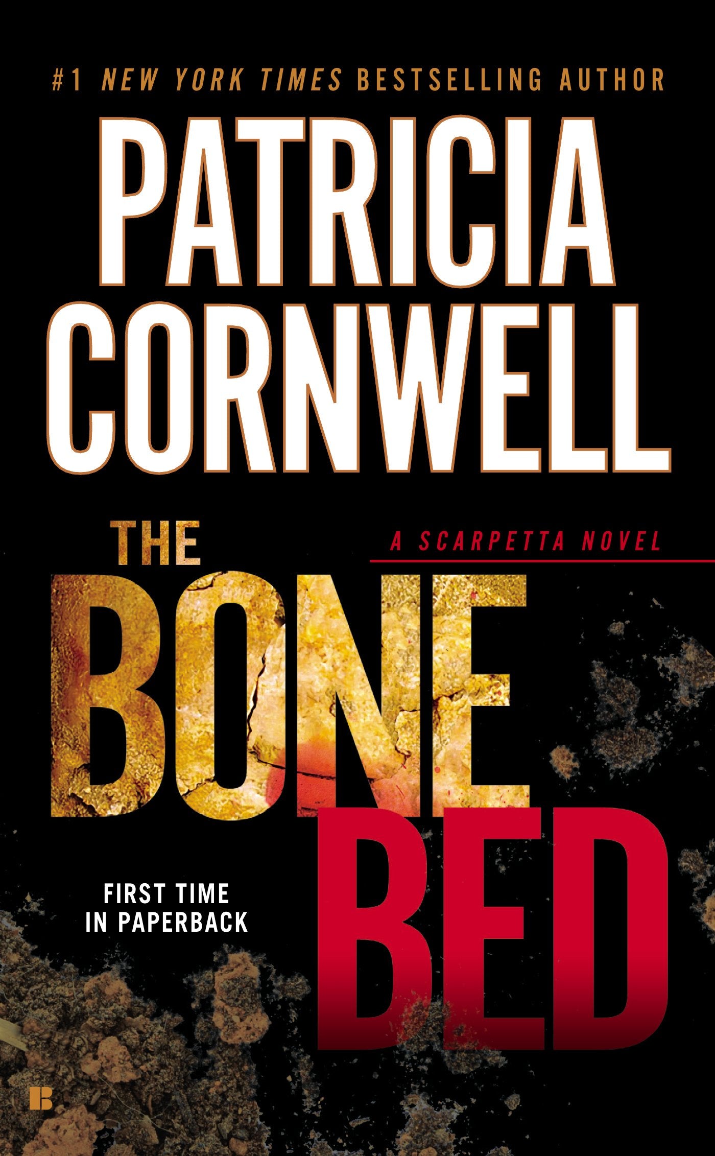 The Bone Bed: Scarpetta (Book 20) 9780425267677