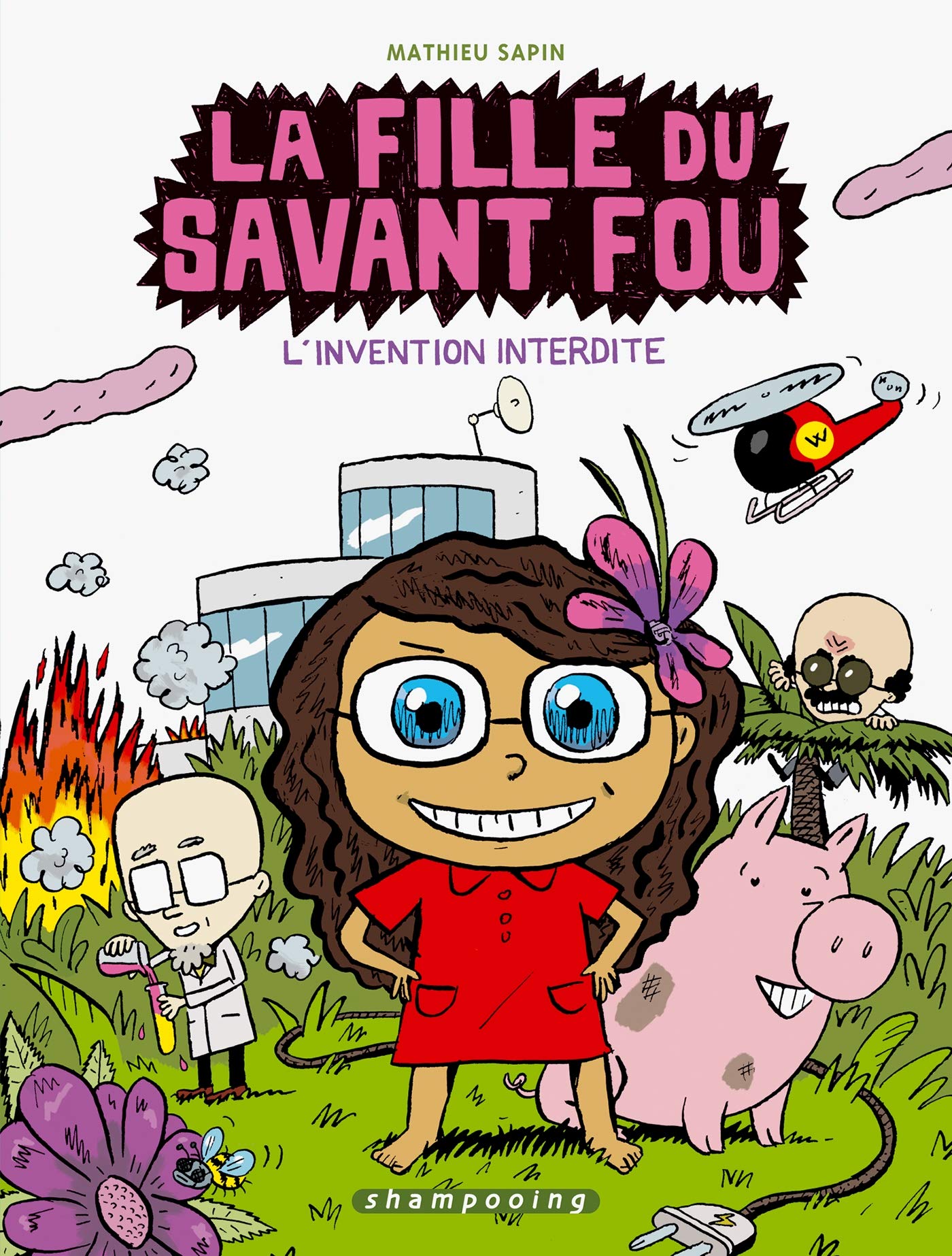 La Fille du savant fou T01: L'Invention interdite 9782756002477