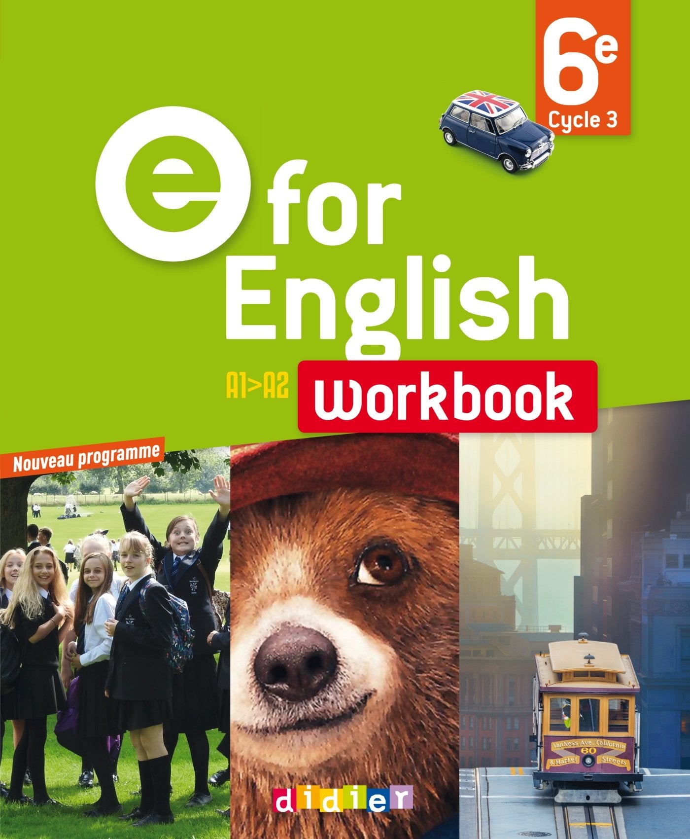 E for English 6e - Anglais Ed.2016 - Workbook 9782278083732