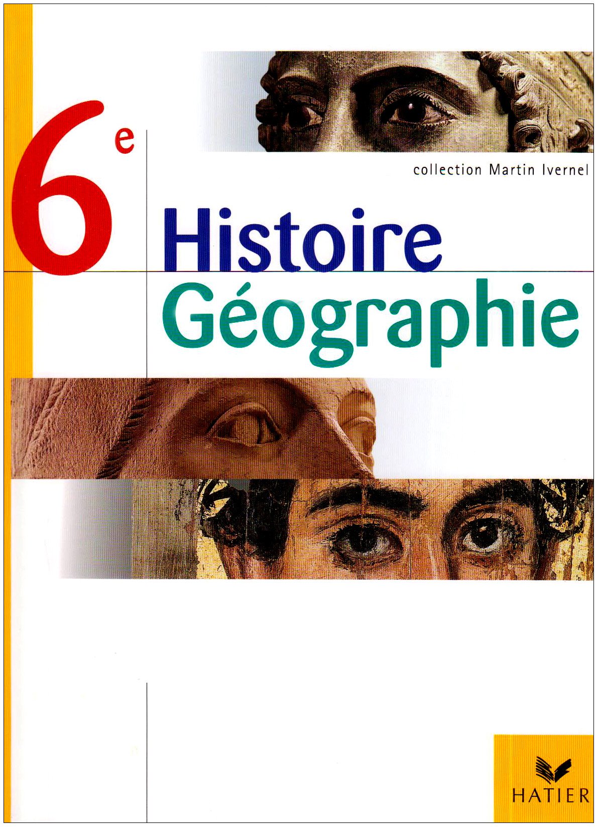 Histoire Géographie, 6e, édition 2000 9782218729546