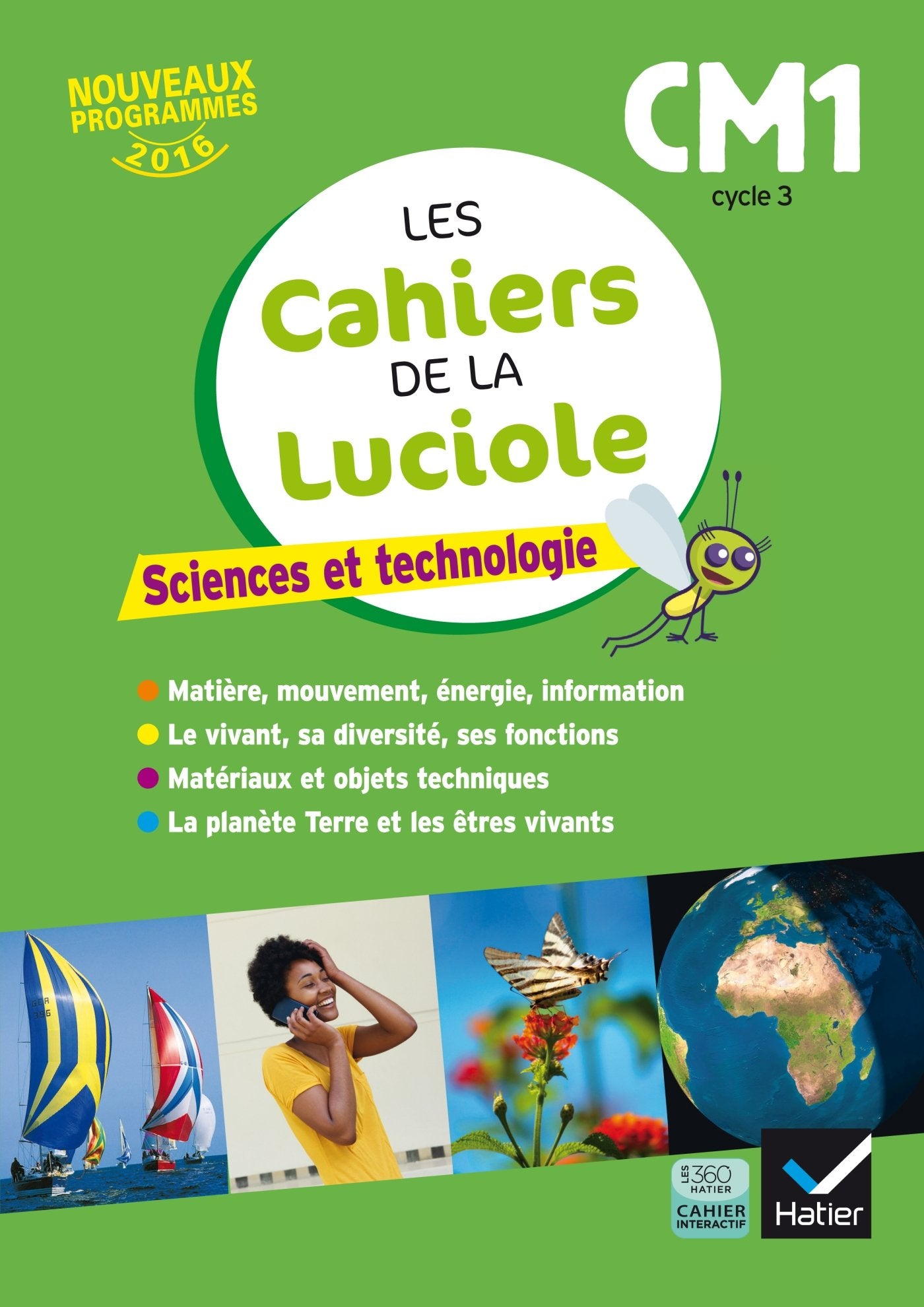 Les cahiers de la Luciole - Sciences CM1 Éd. 2017 9782401000933