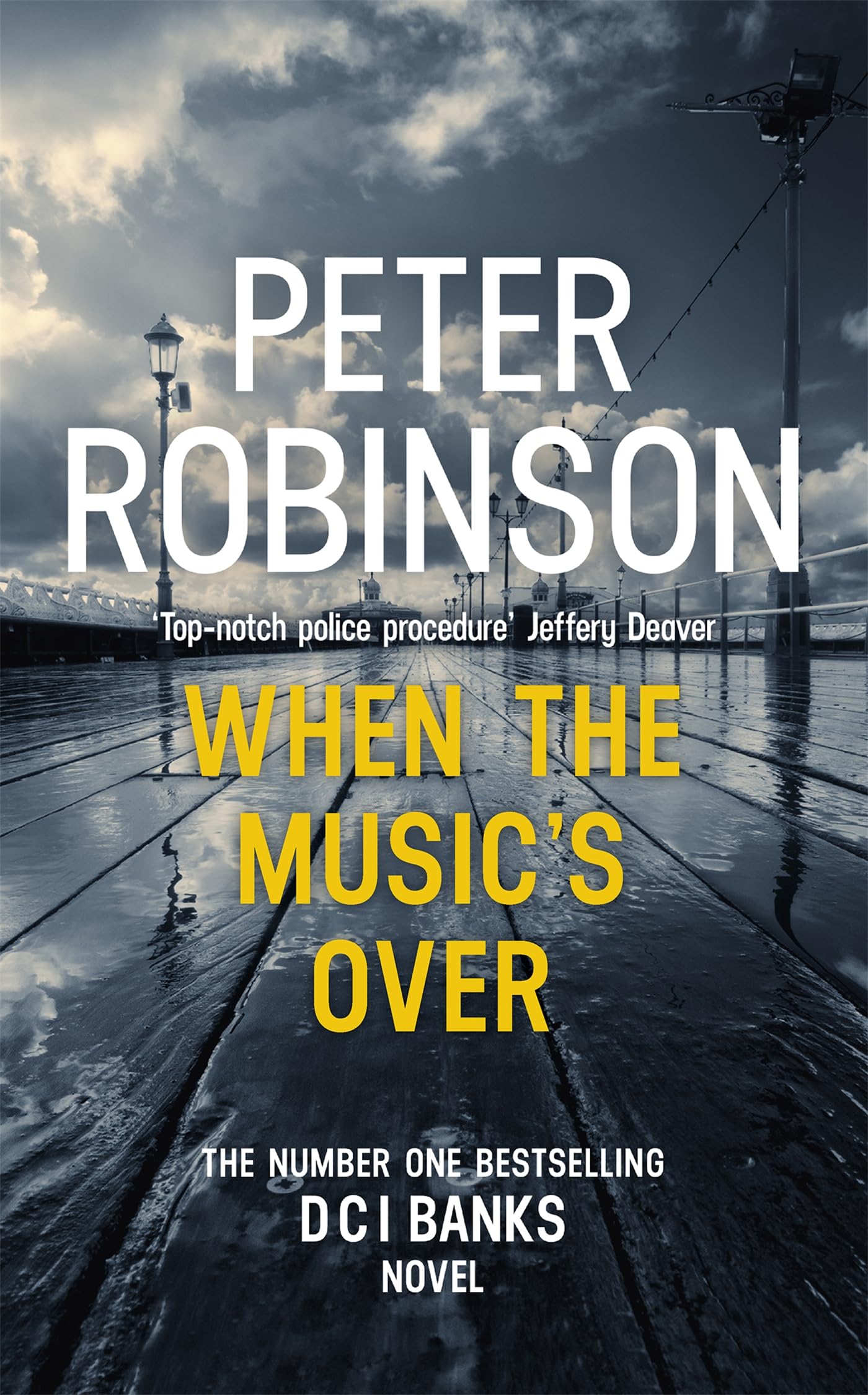 When the Music's Over: The 23rd DCI Banks novel from The Master of the Police Procedural 9781444786743