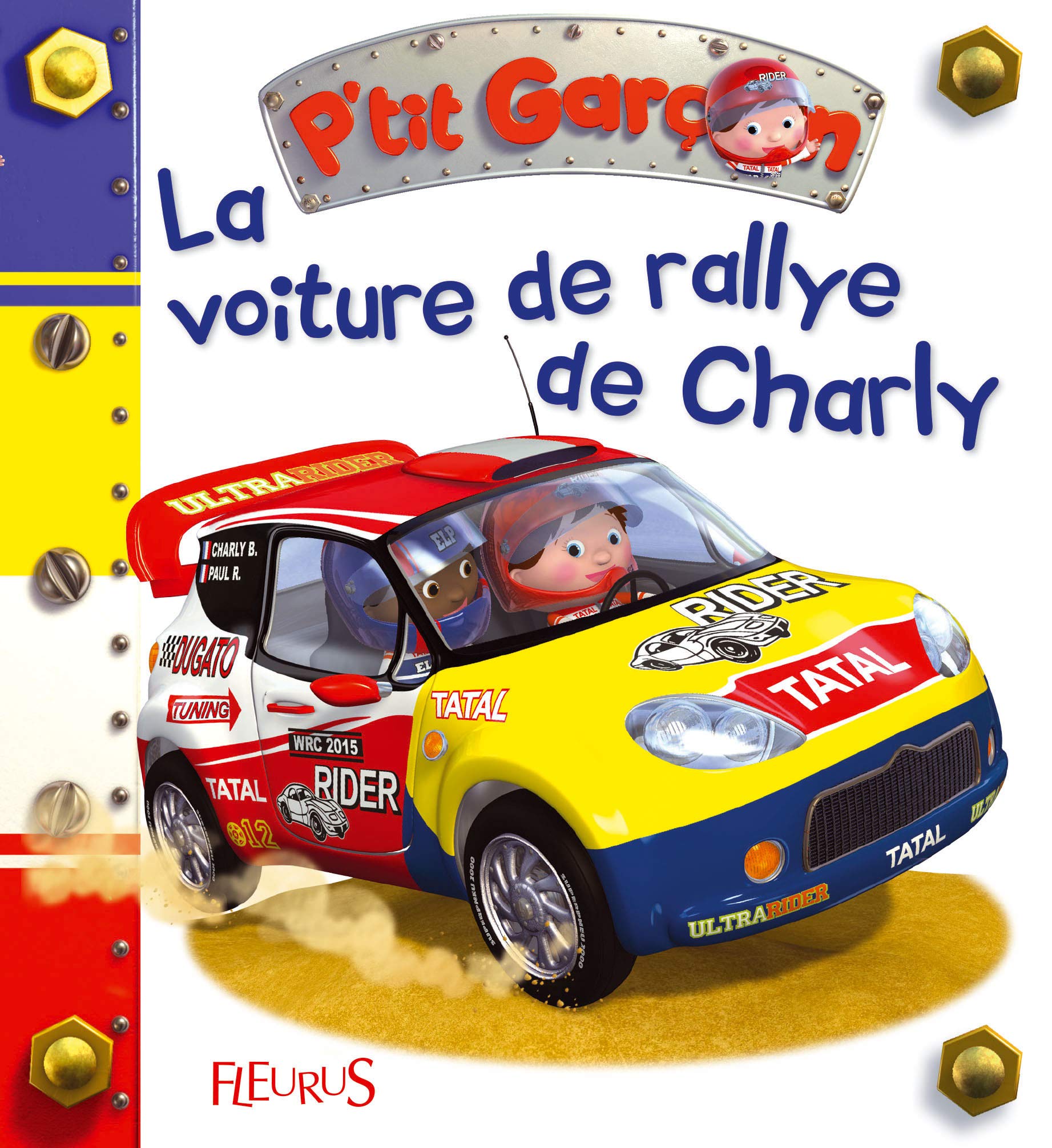 La voiture de rallye de Charly, tome 27 9782215144502