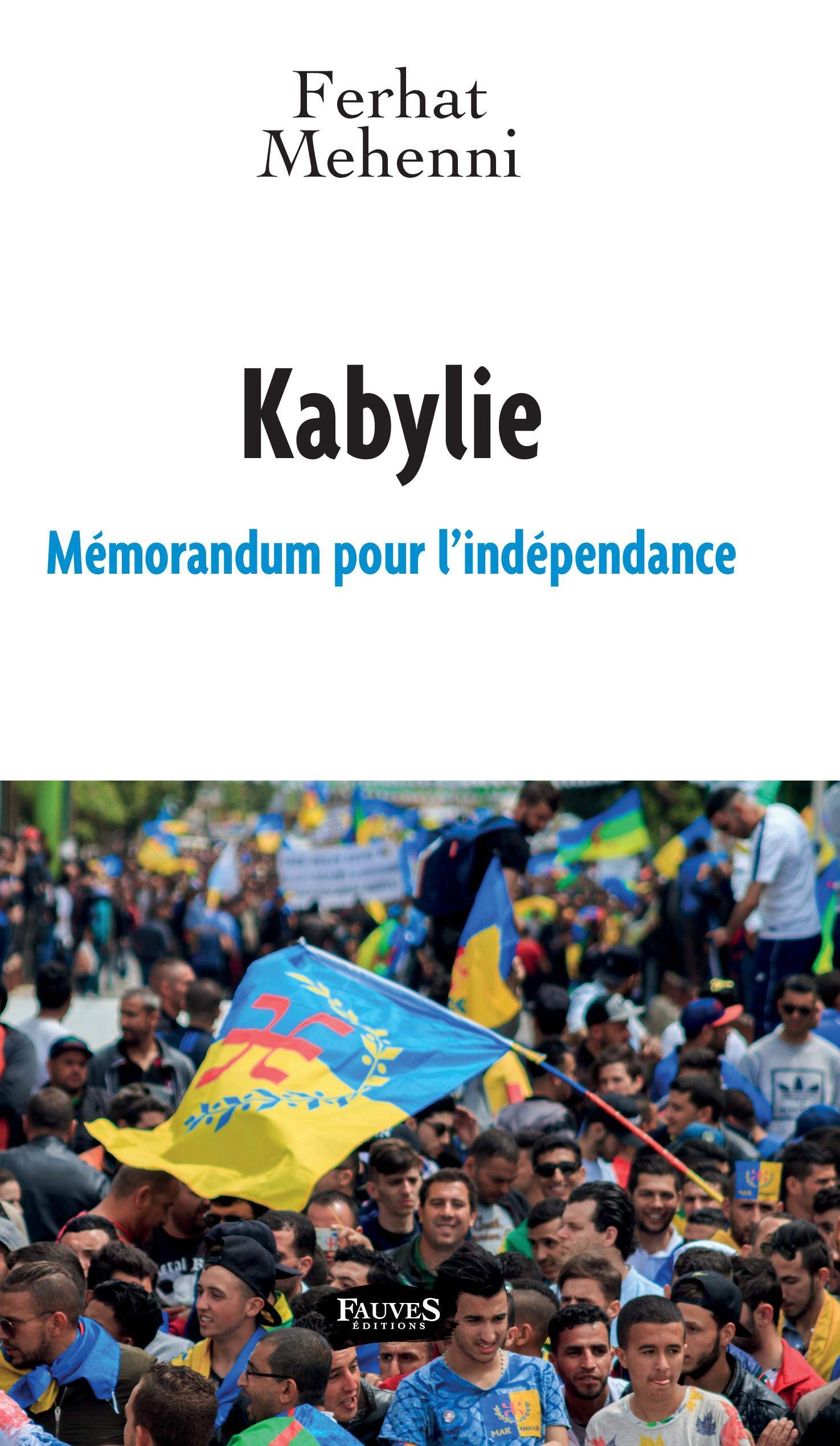 Kabylie: Mémorandum pour l'indépendance 9791030200775