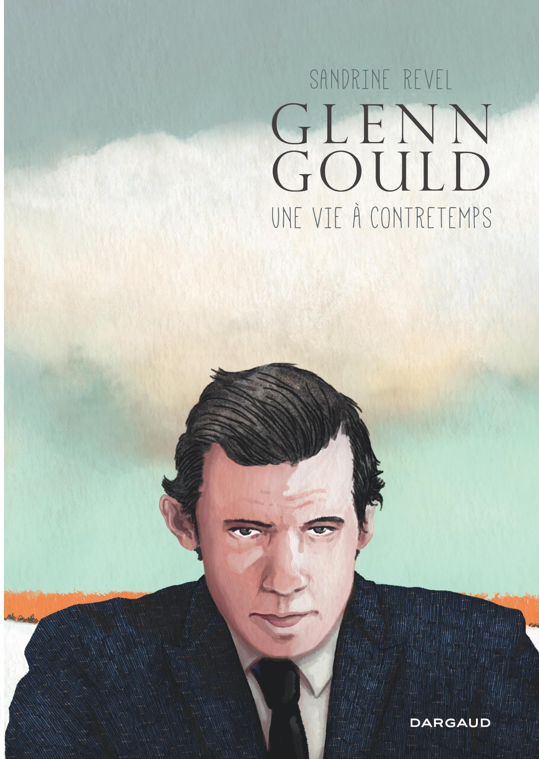 Glenn Gould, une vie à contretemps 9782205210941