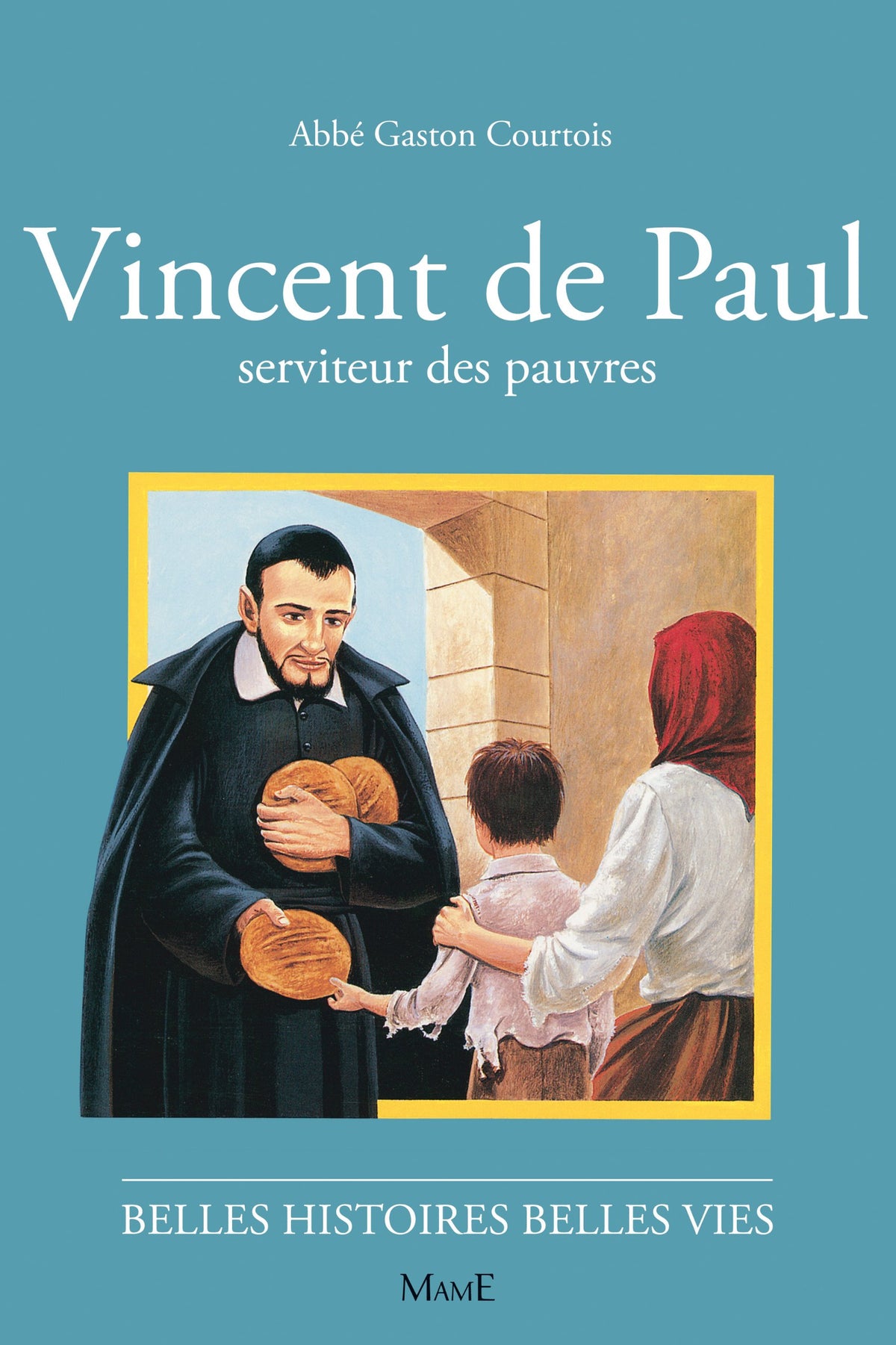 Vincent de Paul, serviteur des pauvres 9782215041801
