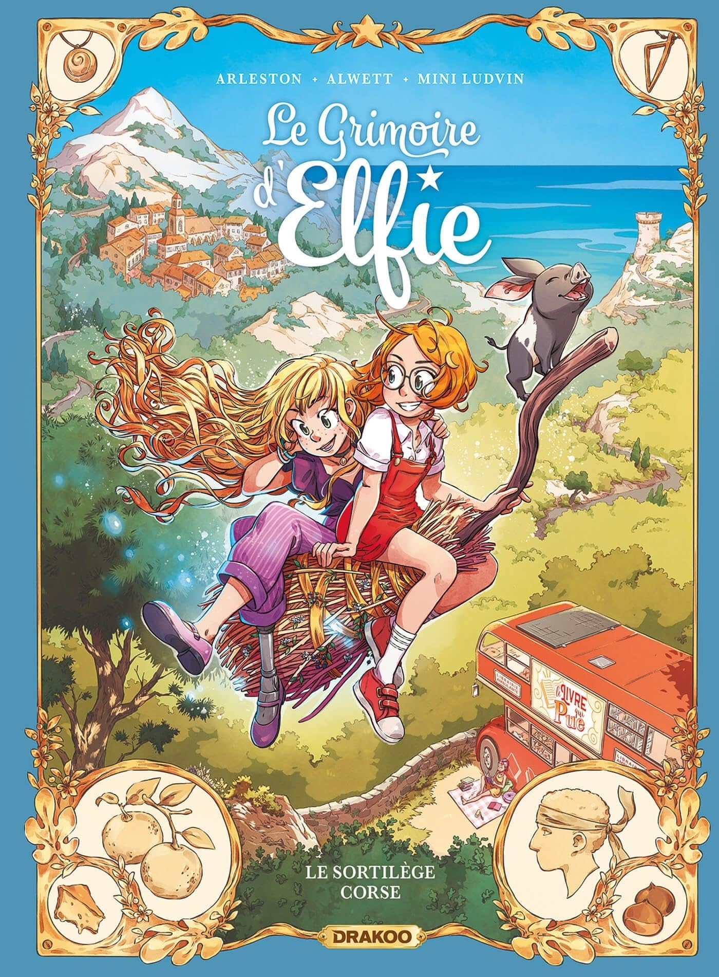 Le Grimoire d'Elfie - vol. 06 - histoire complète: Le sortilège corse 9782382333105