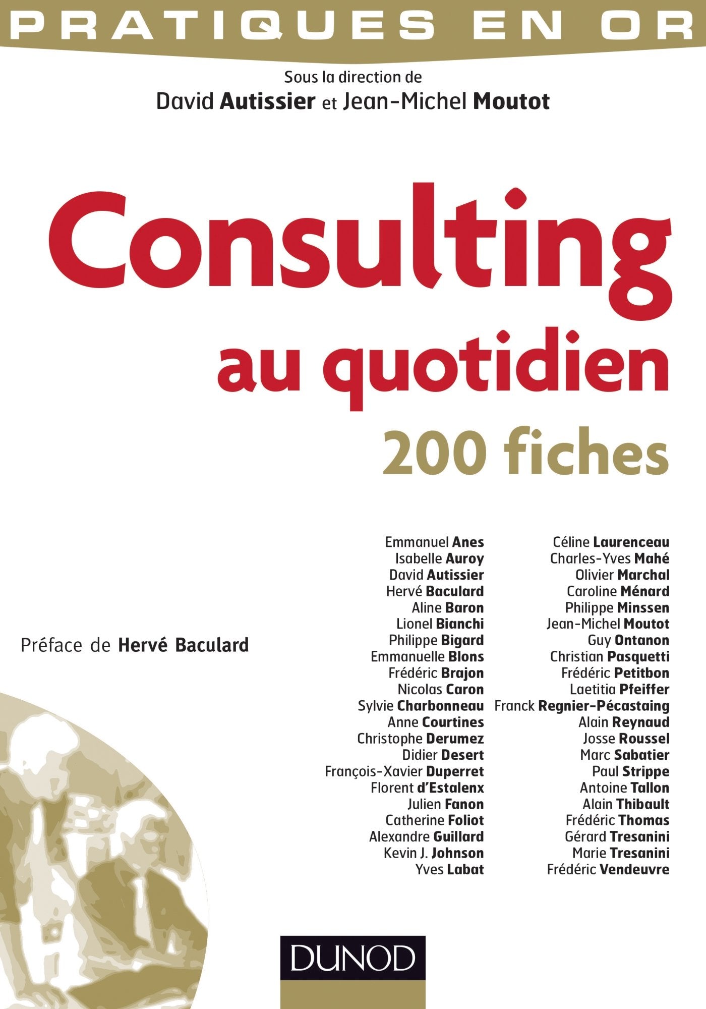 Consulting au quotidien - 200 fiches: 200 fiches 9782100716258