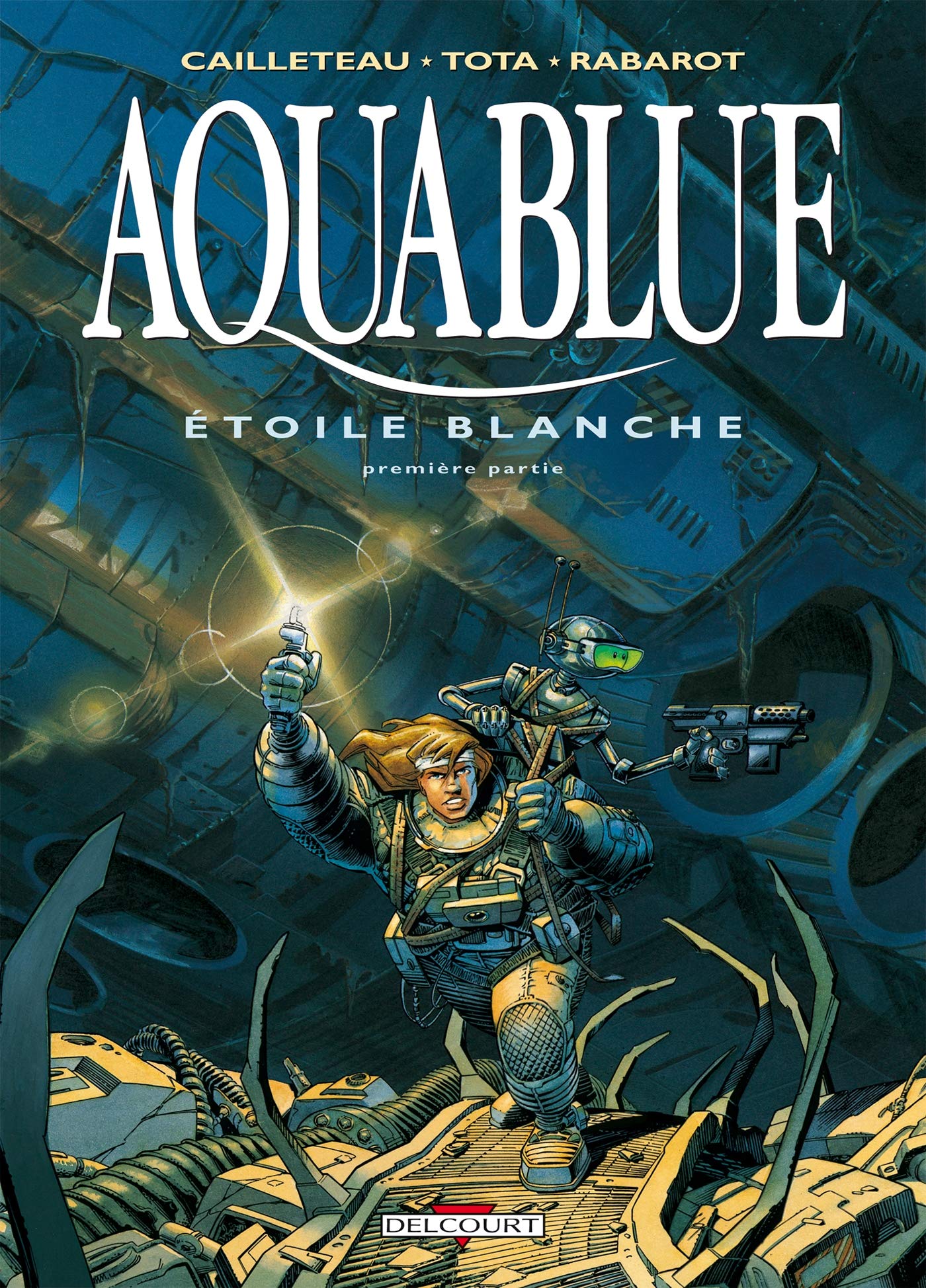 Aquablue T06: Aquablue, Étoile Blanche - 1re partie 9782840550334