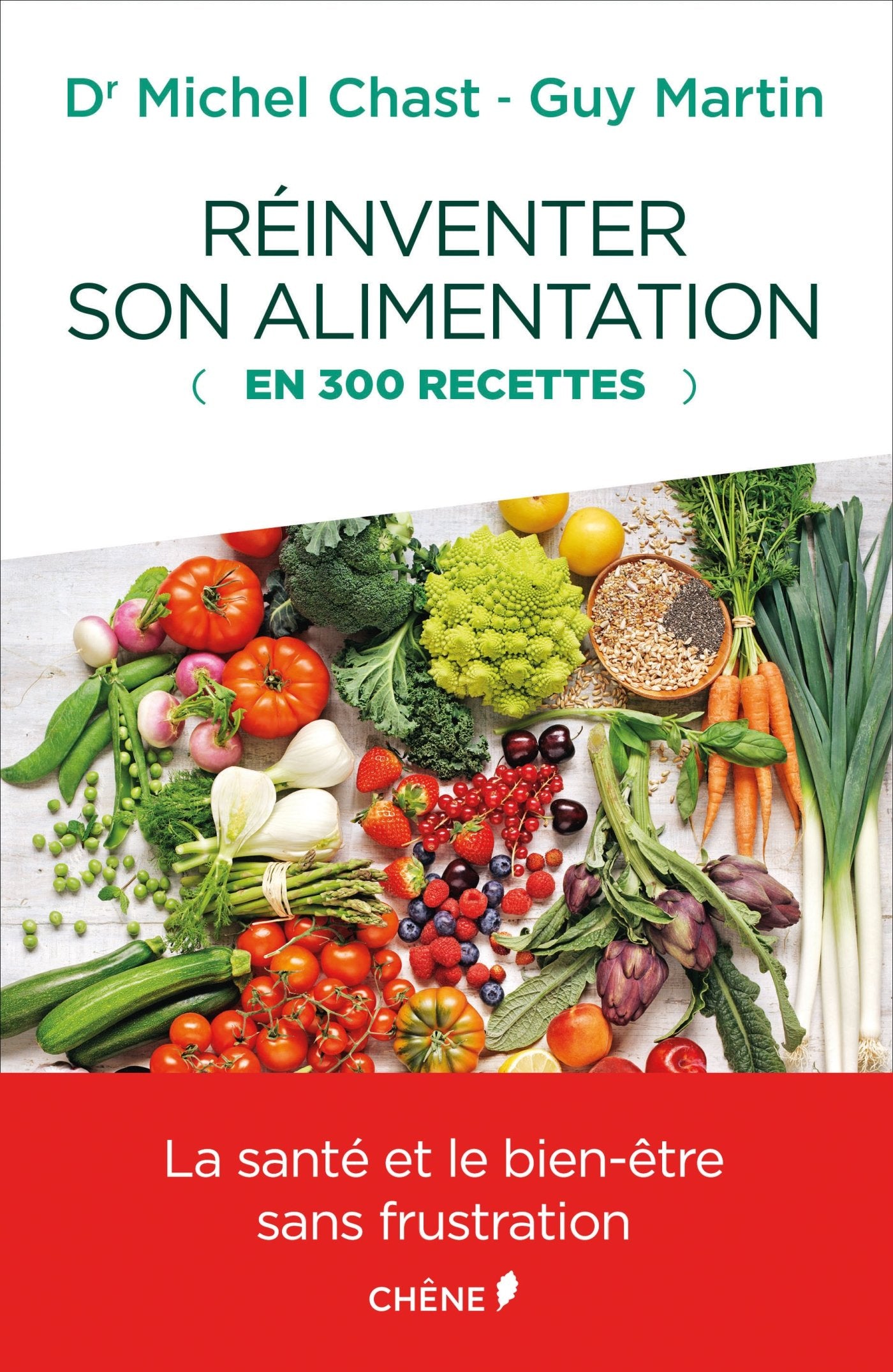 Réinventer son alimentation (en 300 recettes) 9782812312205