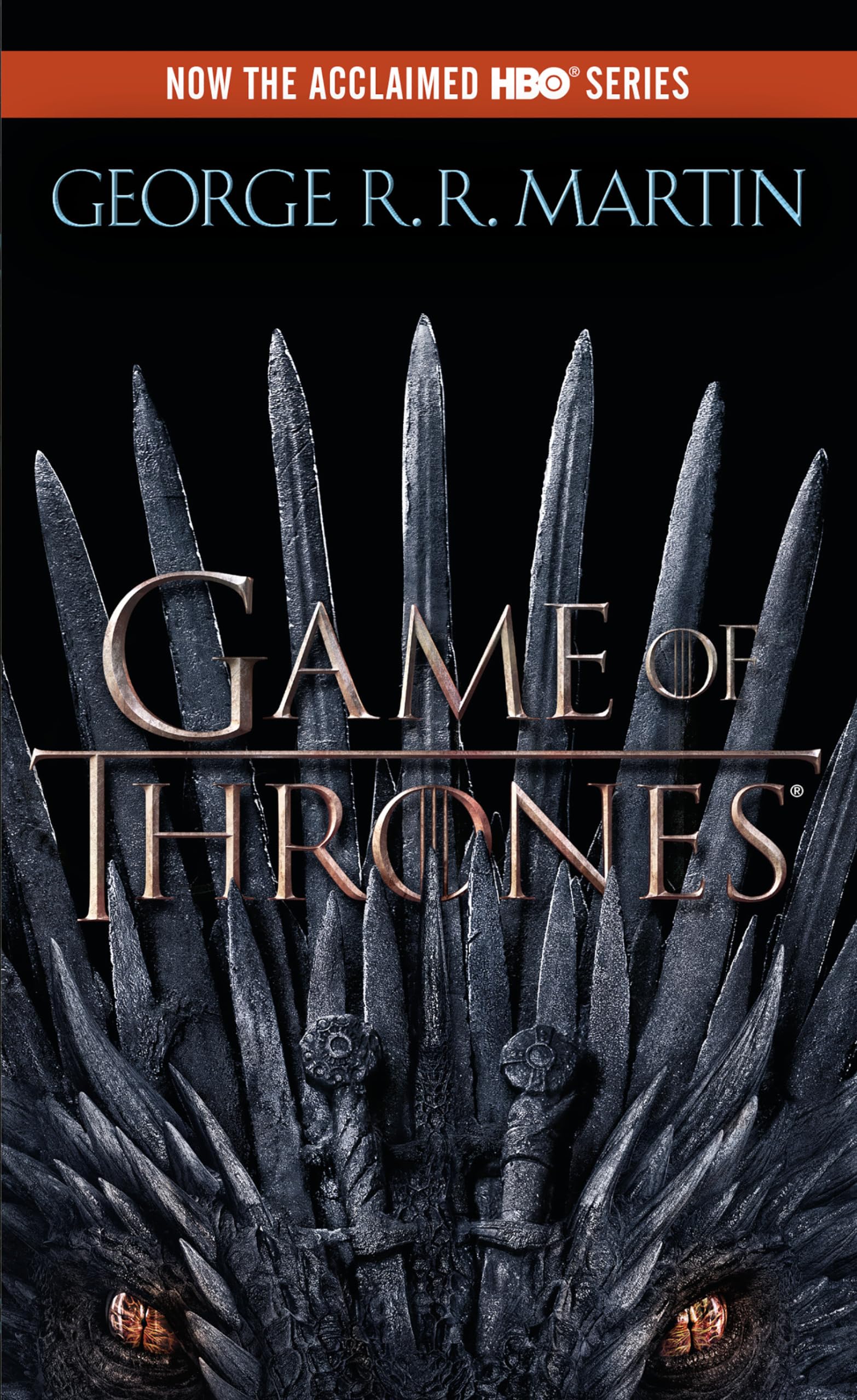 A Game of Thrones (HBO Tie-in Edition): A Song of Ice and Fire: Book One 9780553593716